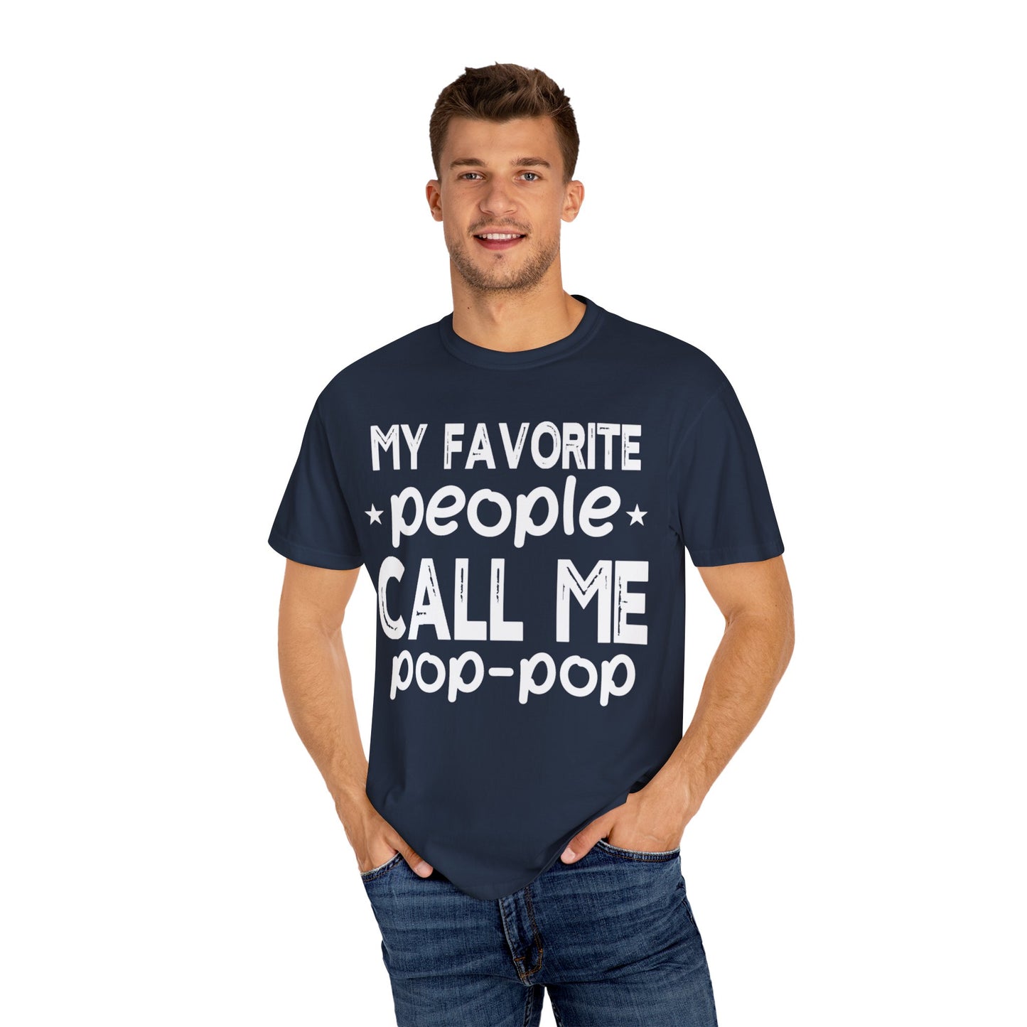 Comfort Colors Funny "Pop-Pop" Garment-Dyed T-Shirt - Perfect for Grandparents Asst. Sizes & Colors