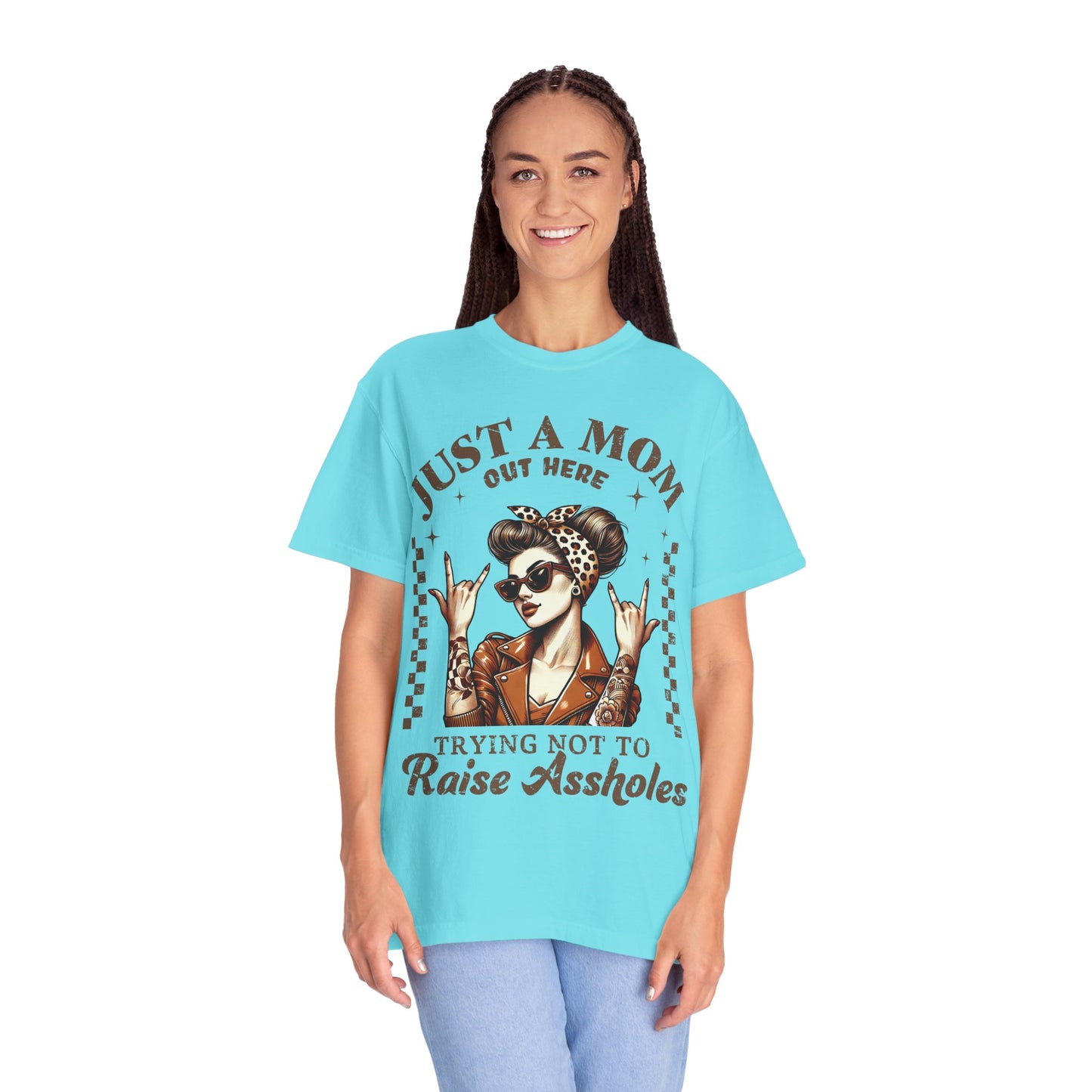 Funny Mom T-Shirt - Just a Mom Out Here Trying Not to Raise Assholes