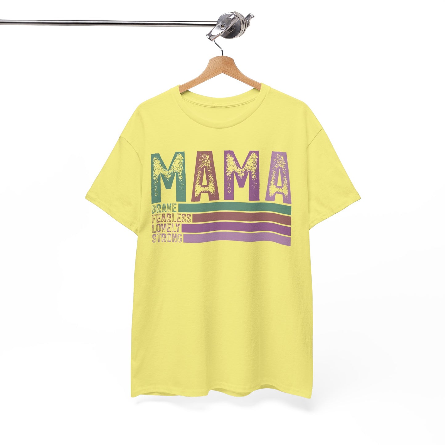 Inspirational Mama Tee - Brave, Fearless, Lovely, Strong Perfect for Mother's Day, Birthday. Asst. Colors & Sizes
