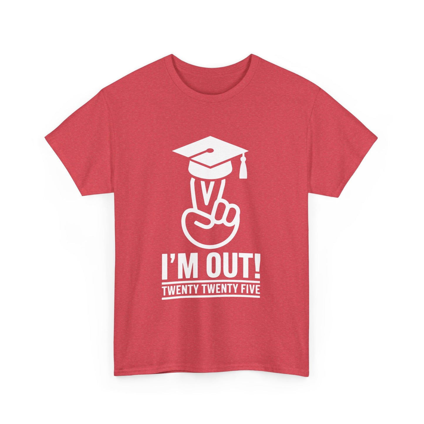 Graduation Celebration Unisex Heavy Cotton Tee - "I'M OUT!" 2025