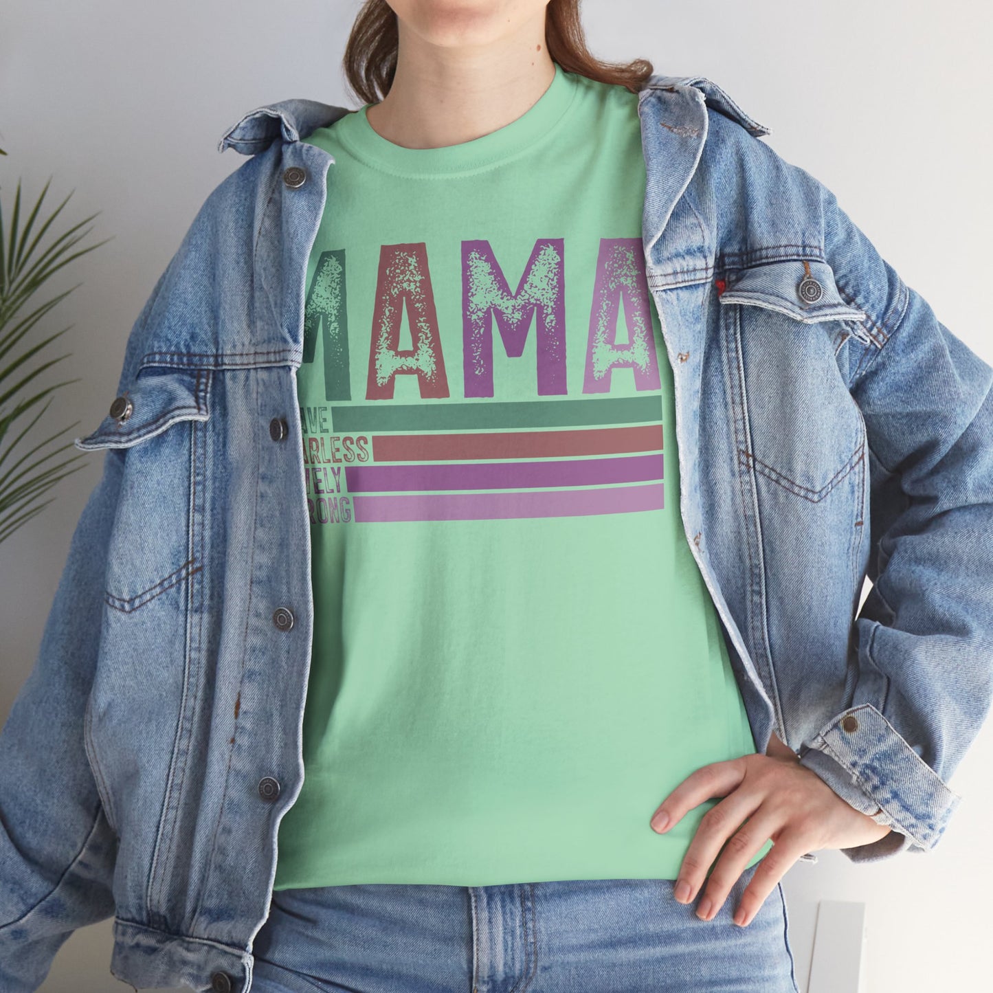 Inspirational Mama Tee - Brave, Fearless, Lovely, Strong Perfect for Mother's Day, Birthday. Asst. Colors & Sizes