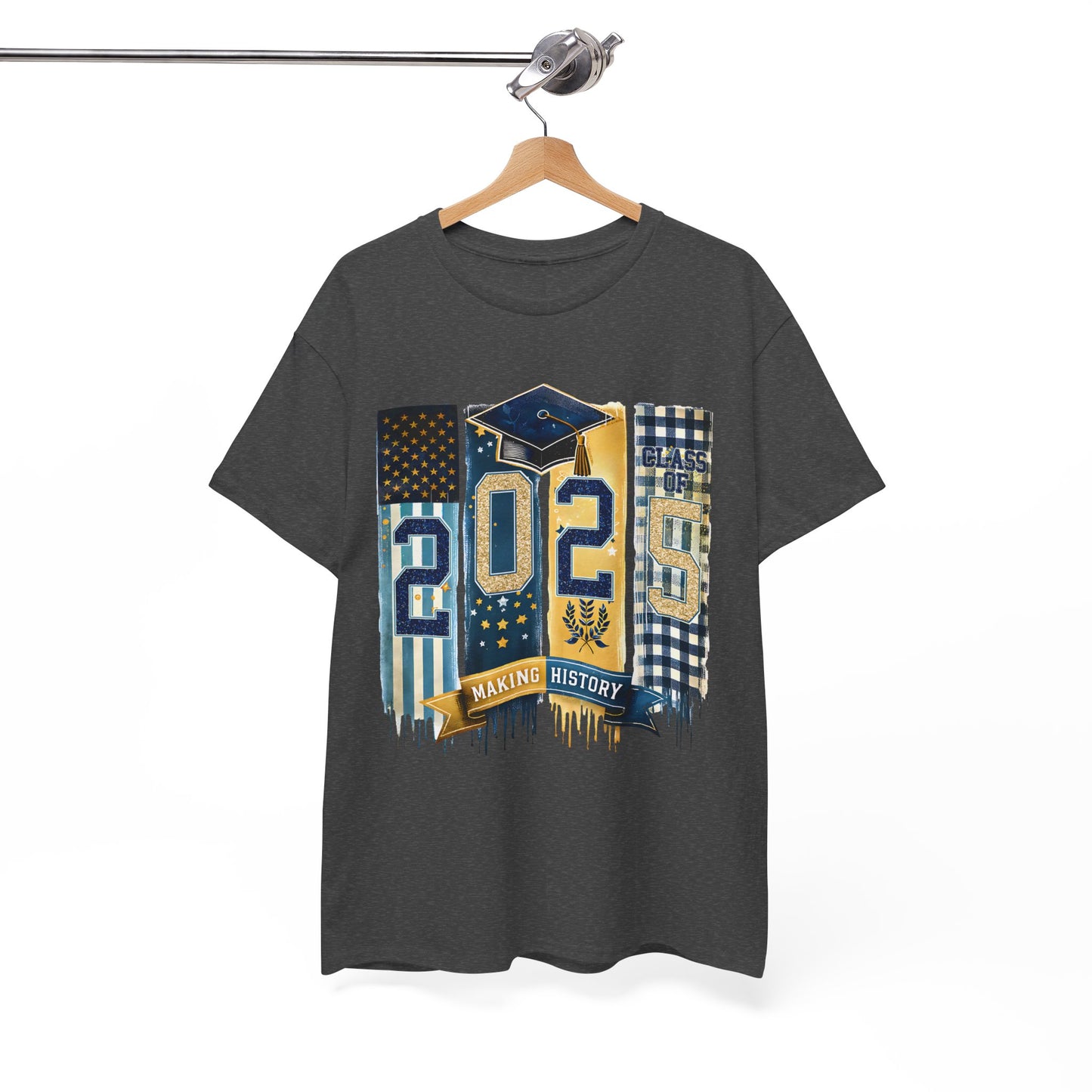 Gildan Graduation 2025 Heavy Cotton Tee - Making History Unisex Shirt Unisex Available in Asst. Sizes & Colors