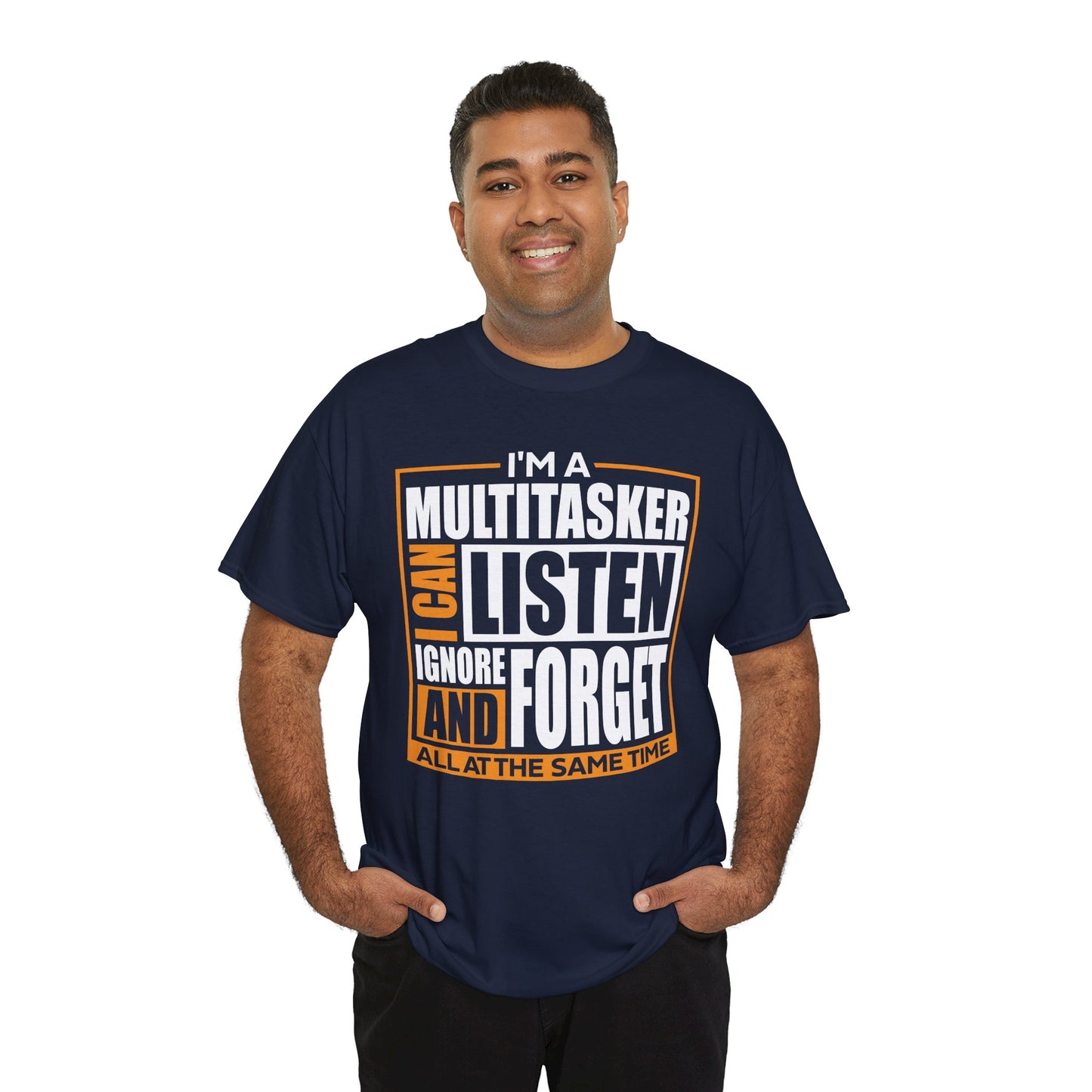 Funny Unisex Heavy Cotton Tee - "I'm a Multitasker" Quote Shirt