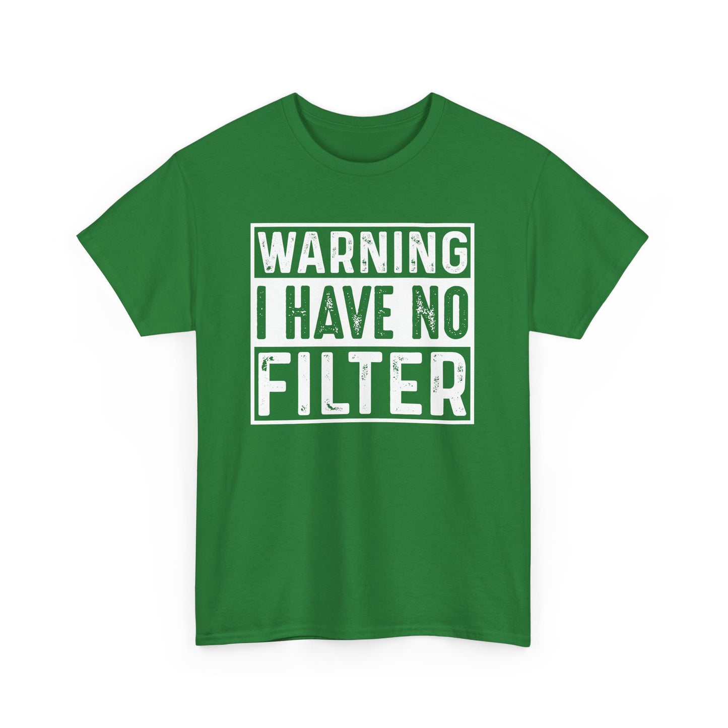 Gilden "Warning I Have No Filter" Unisex Tee Fun Gift for Friends & Family Available in Asst. Colors & Sizes