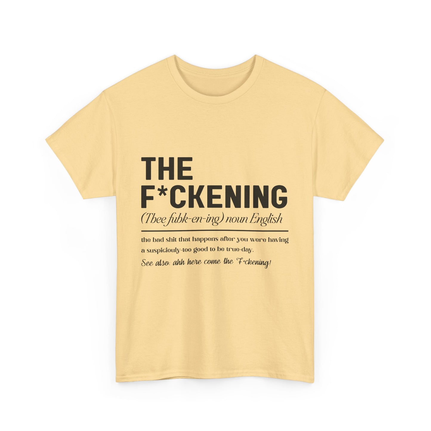 Gildan 5000"The F*ckening" Unisex Heavy Cotton Tee - Funny Graphic T-Shirt for English Lovers Asst Sizes & Colors