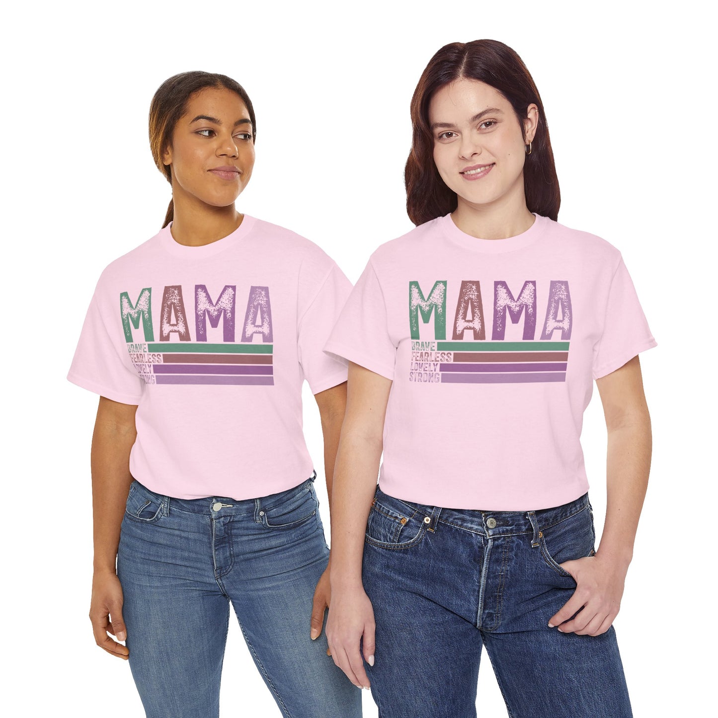 Inspirational Mama Tee - Brave, Fearless, Lovely, Strong Perfect for Mother's Day, Birthday. Asst. Colors & Sizes