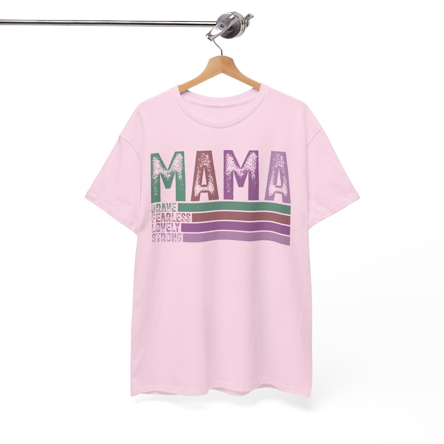 Inspirational Mama Tee - Brave, Fearless, Lovely, Strong Perfect for Mother's Day, Birthday. Asst. Colors & Sizes