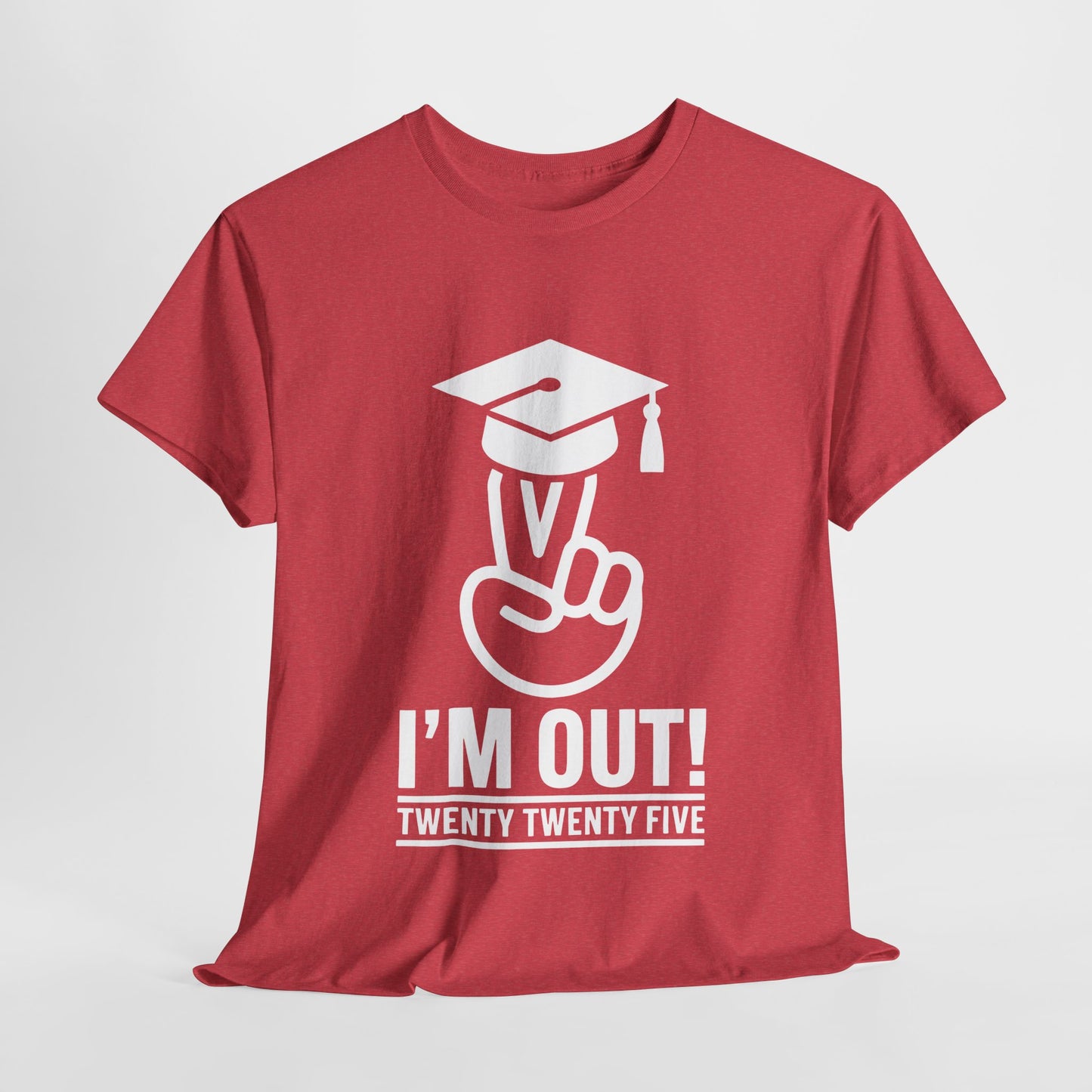 Graduation Celebration Unisex Heavy Cotton Tee - "I'M OUT!" 2025