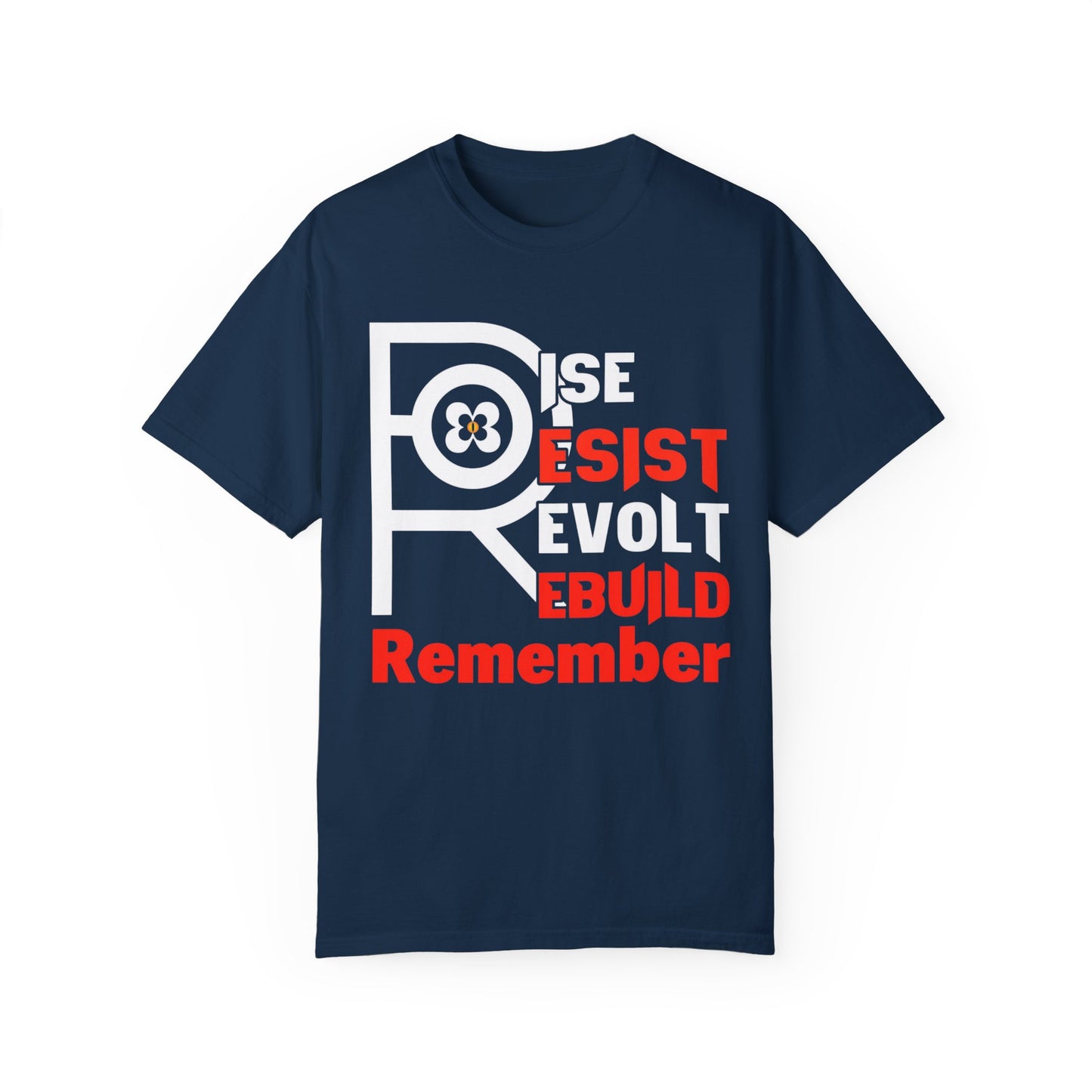 Rise Resist Revolt Rebuild Tee Unisex T-shirt -