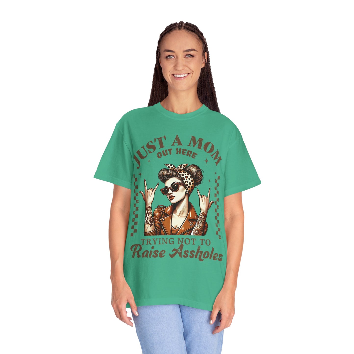 Funny Mom T-Shirt - Just a Mom Out Here Trying Not to Raise Assholes