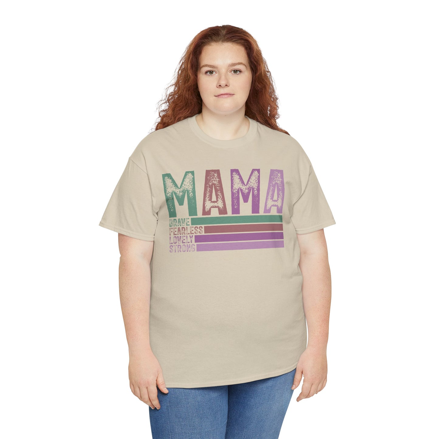 Inspirational Mama Tee - Brave, Fearless, Lovely, Strong Perfect for Mother's Day, Birthday. Asst. Colors & Sizes