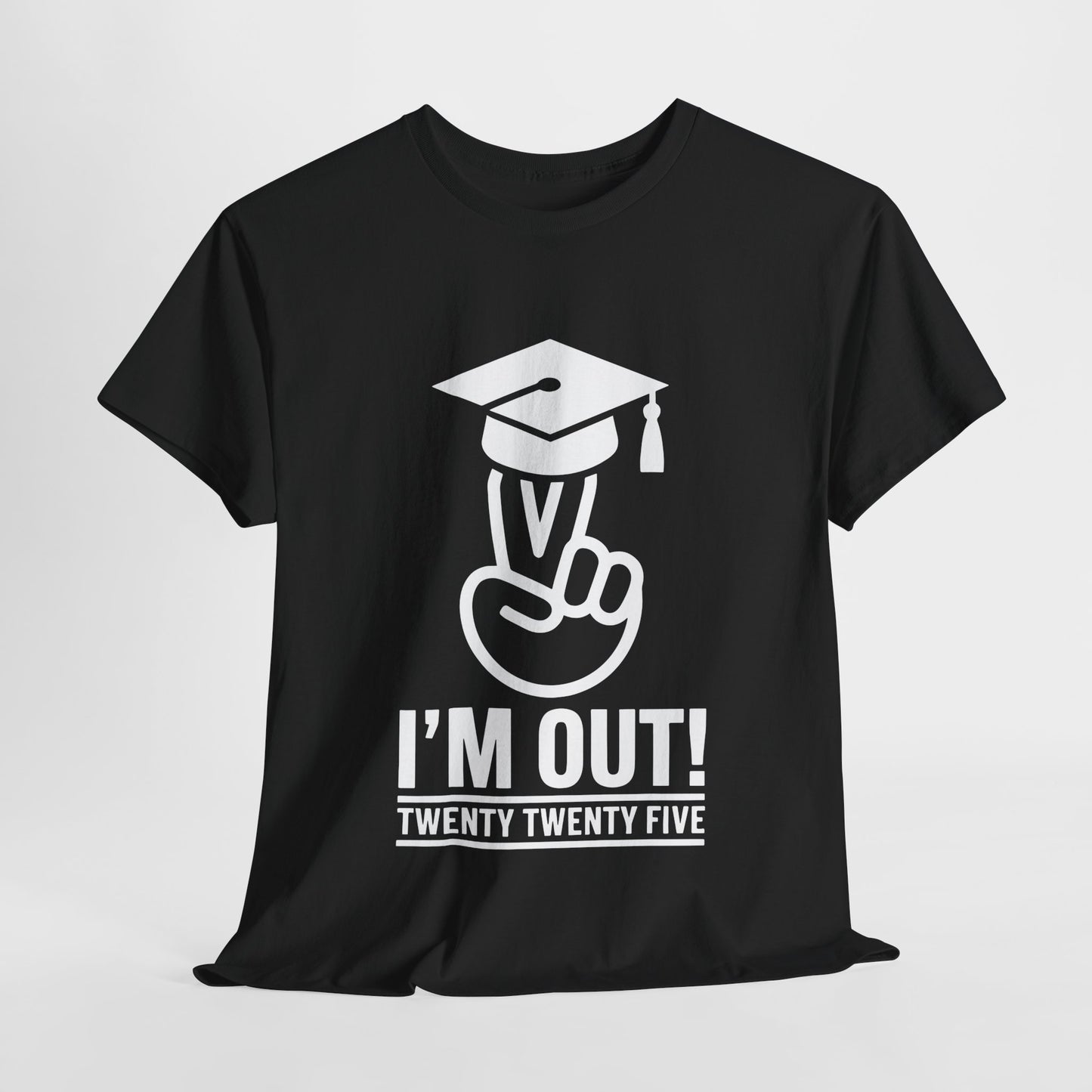 Graduation Celebration Unisex Heavy Cotton Tee - "I'M OUT!" 2025