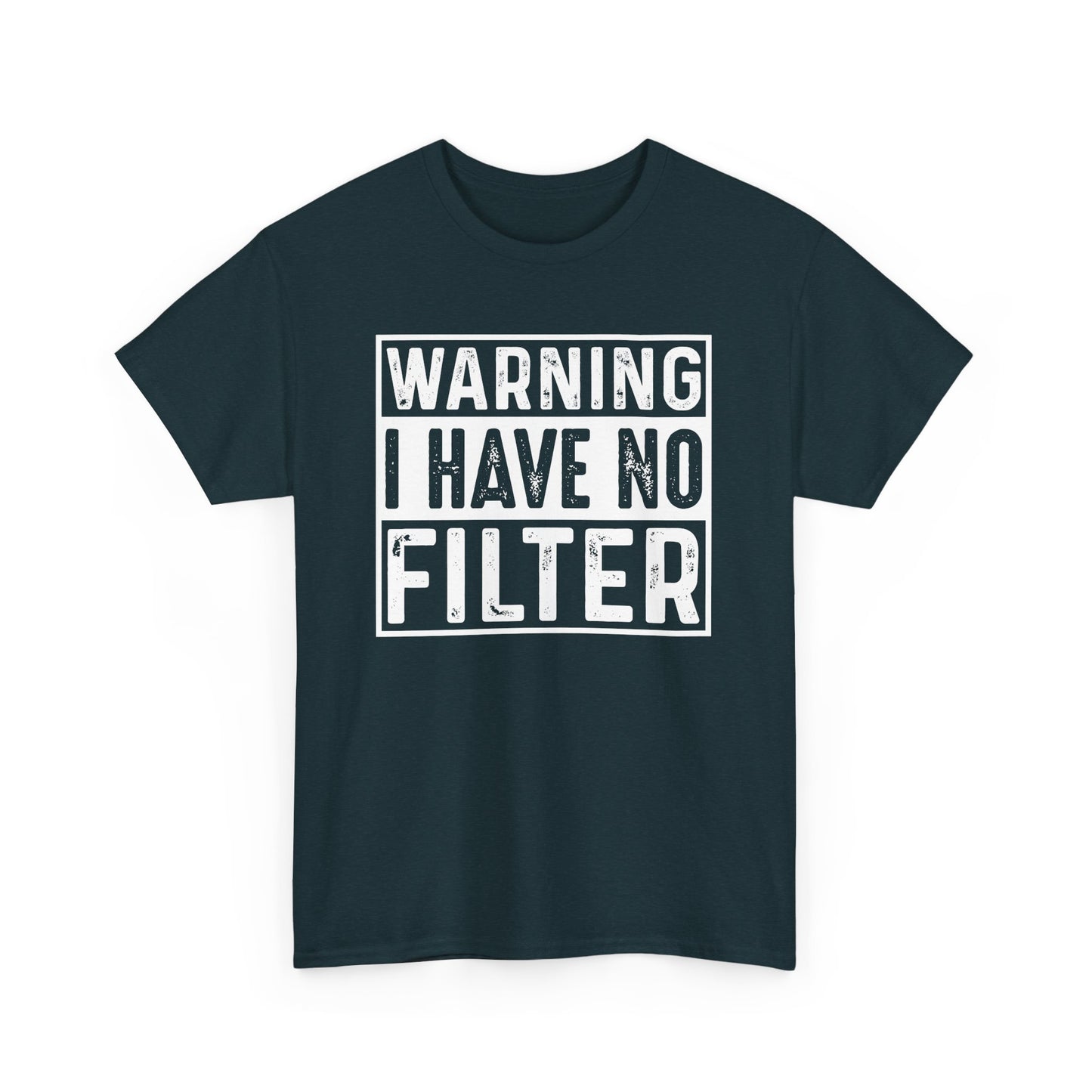 Gilden "Warning I Have No Filter" Unisex Tee Fun Gift for Friends & Family Available in Asst. Colors & Sizes