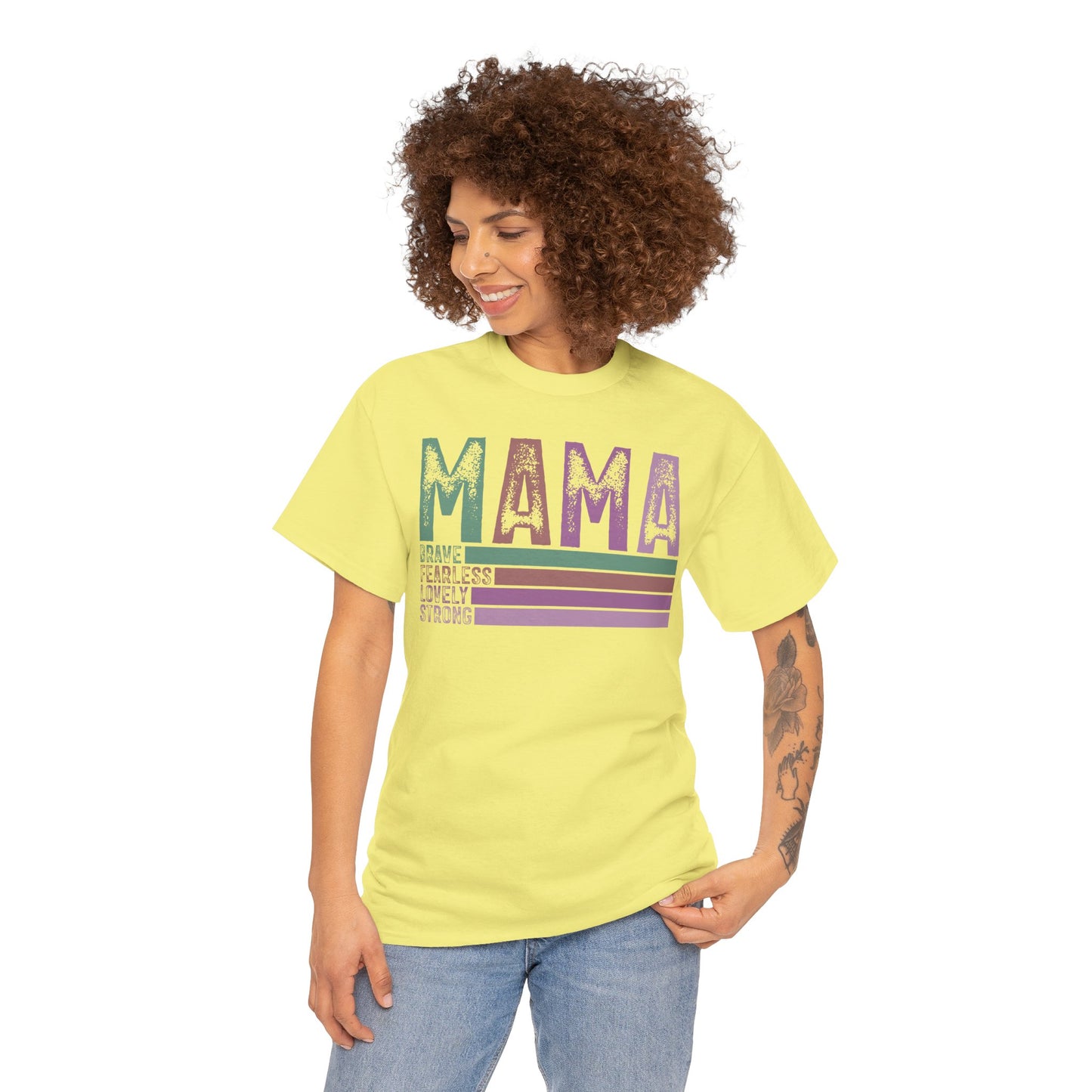 Inspirational Mama Tee - Brave, Fearless, Lovely, Strong Perfect for Mother's Day, Birthday. Asst. Colors & Sizes