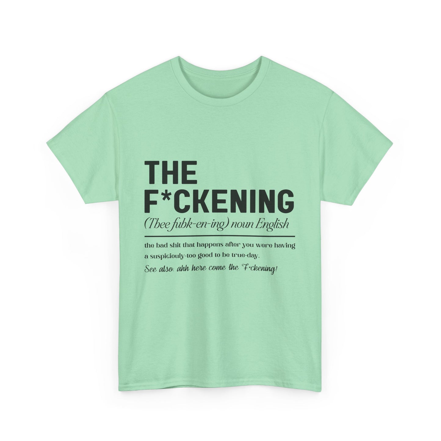Gildan 5000"The F*ckening" Unisex Heavy Cotton Tee - Funny Graphic T-Shirt for English Lovers Asst Sizes & Colors