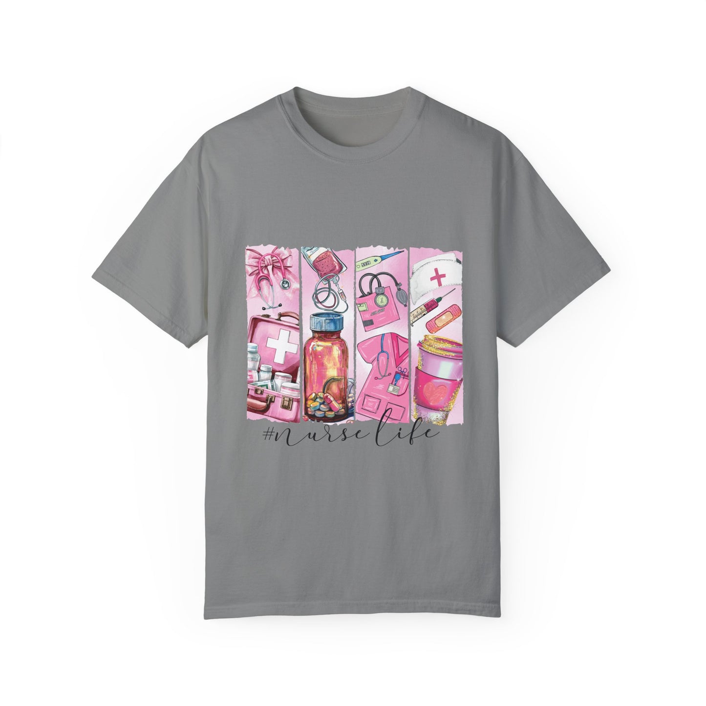 Nurse Life T-Shirt - Comfortable Unisex Garment-Dyed Tee for Healthcare Heroes