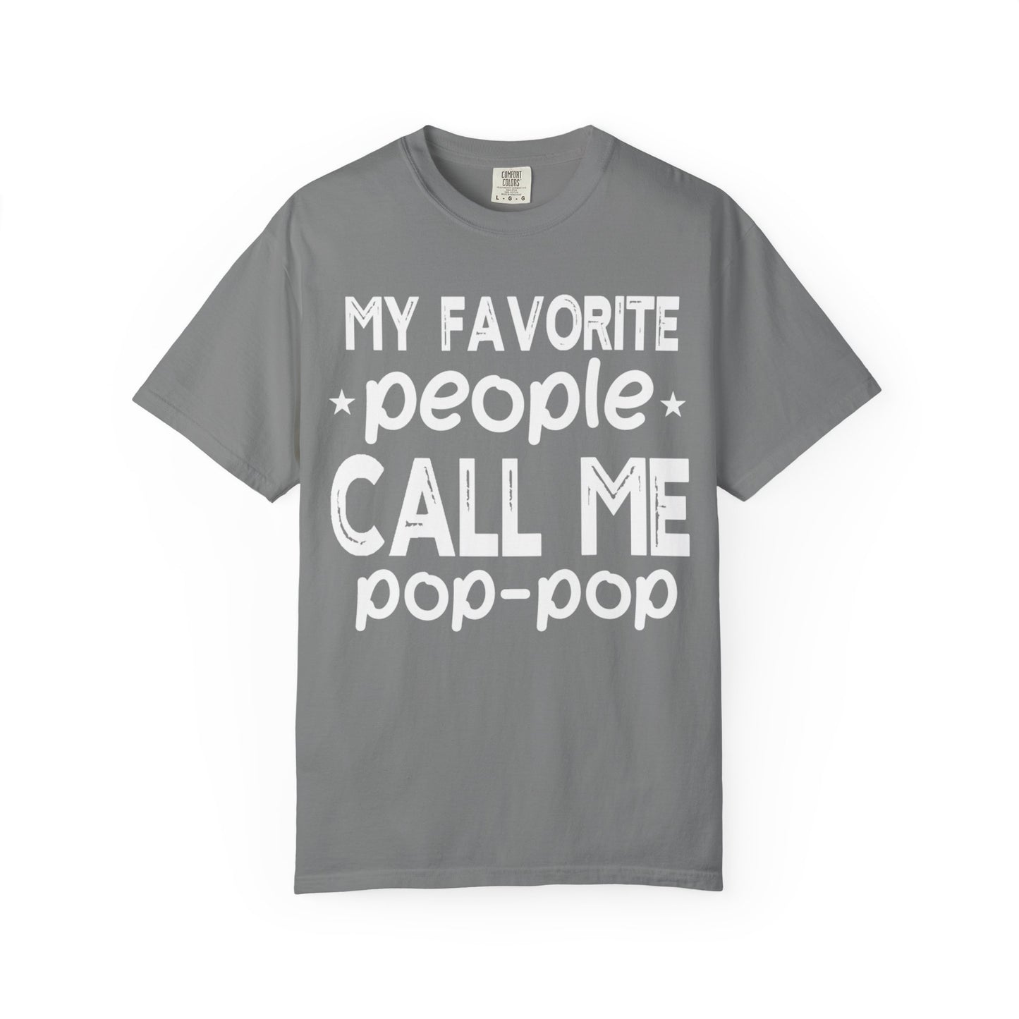 Comfort Colors Funny "Pop-Pop" Garment-Dyed T-Shirt - Perfect for Grandparents Asst. Sizes & Colors