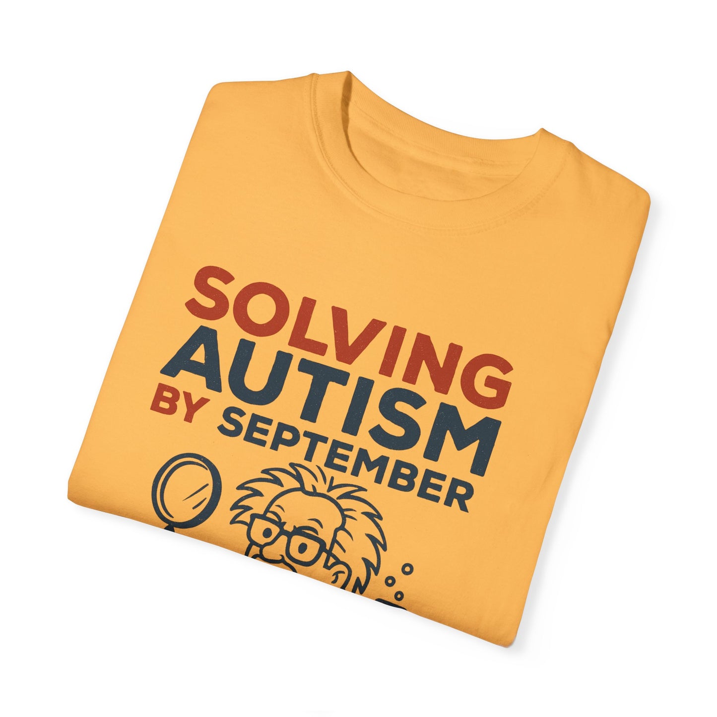 Comfort Colors Unisex Garment-Dyed T-Shirt - "Solving Autism by September" - Expert Design