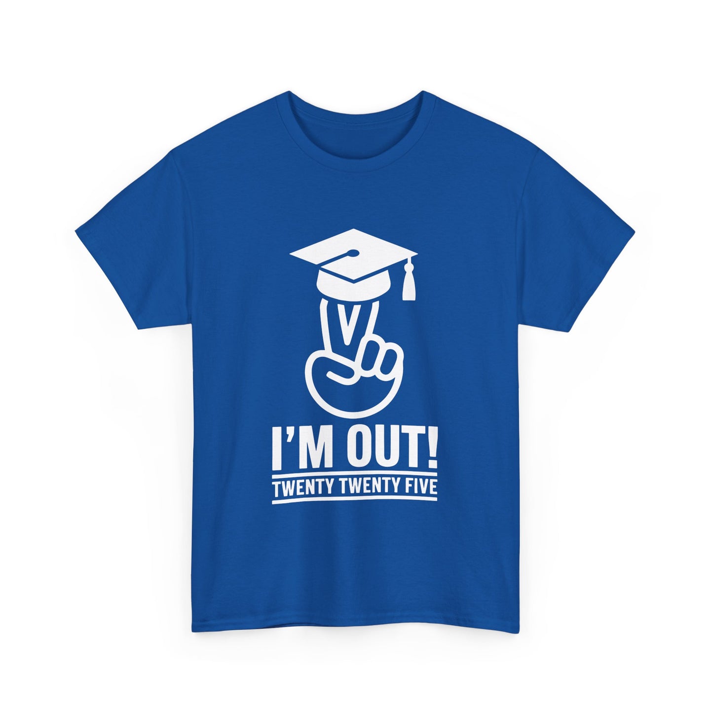 Graduation Celebration Unisex Heavy Cotton Tee - "I'M OUT!" 2025