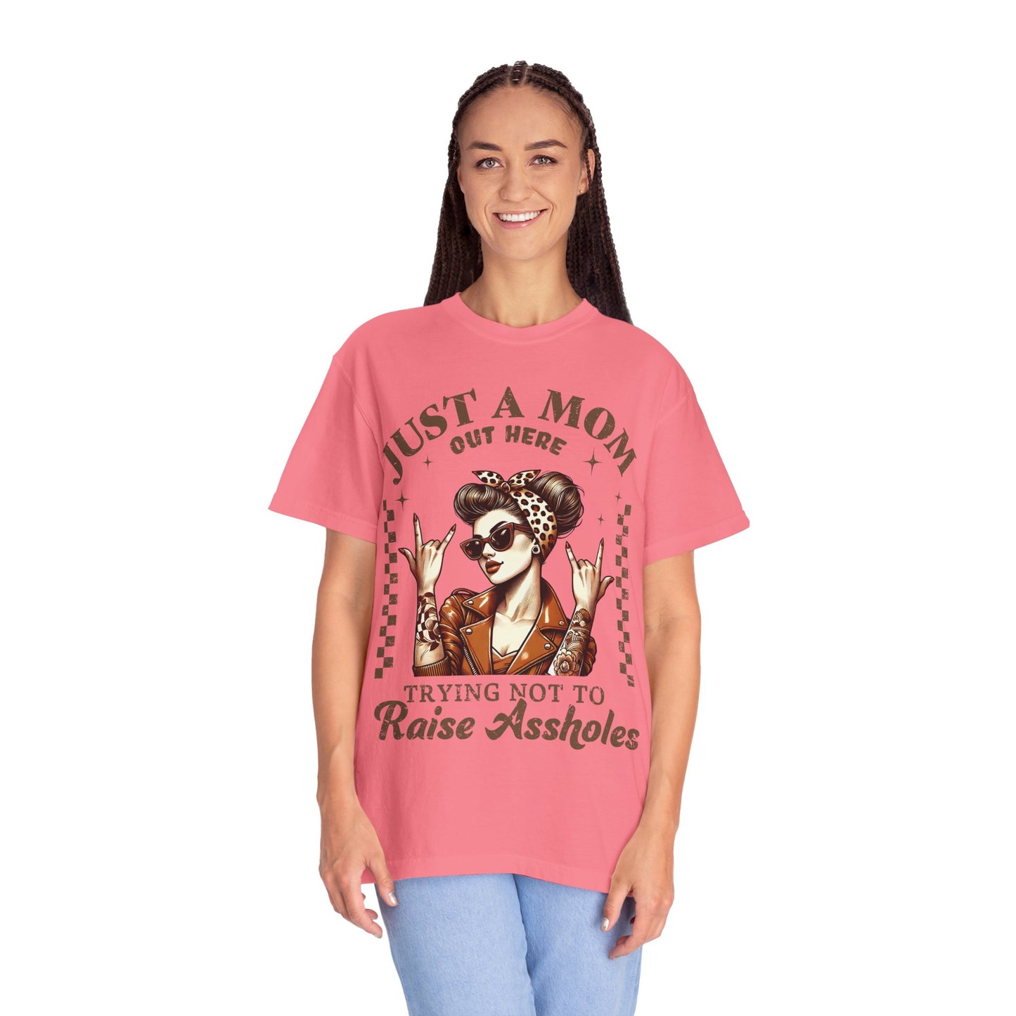 Funny Mom T-Shirt - Just a Mom Out Here Trying Not to Raise Assholes