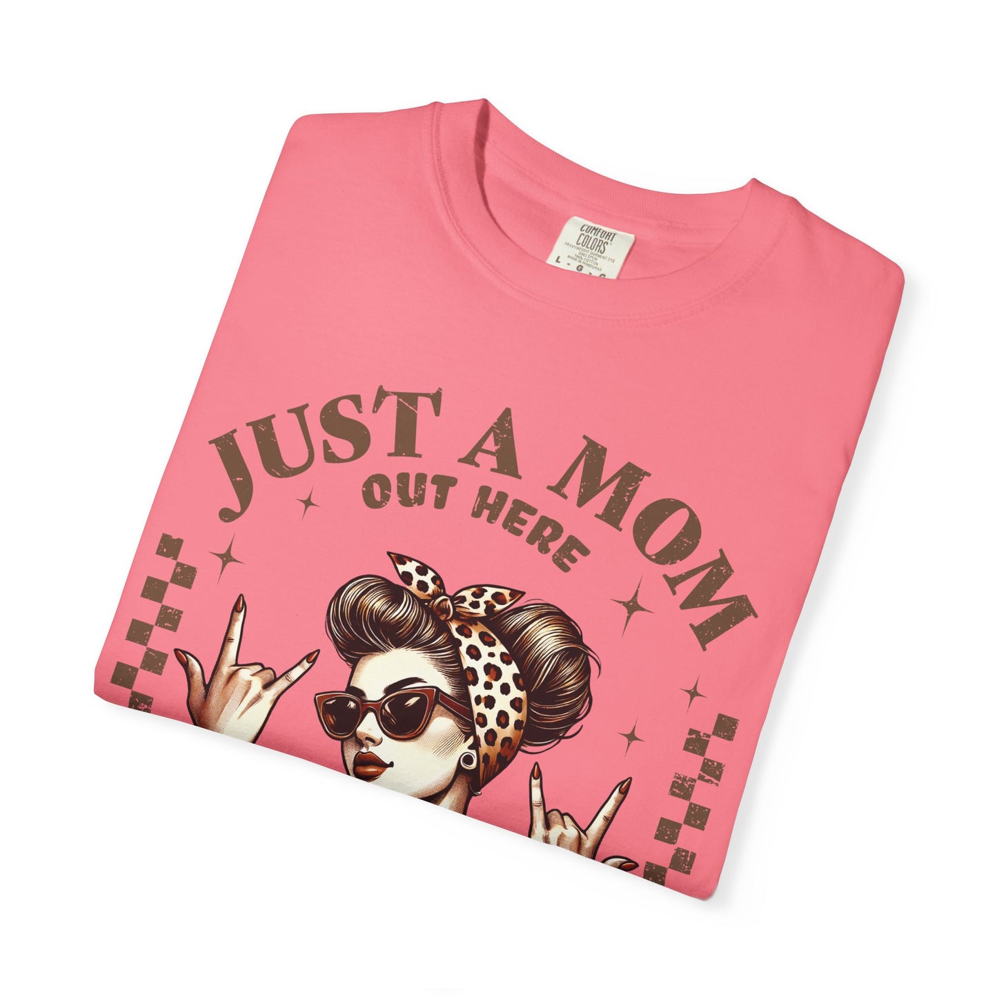Funny Mom T-Shirt - Just a Mom Out Here Trying Not to Raise Assholes