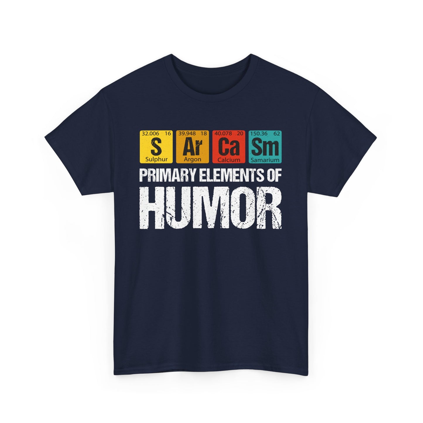 Funny Sarcasm Elements Unisex Heavy Cotton T Shirt