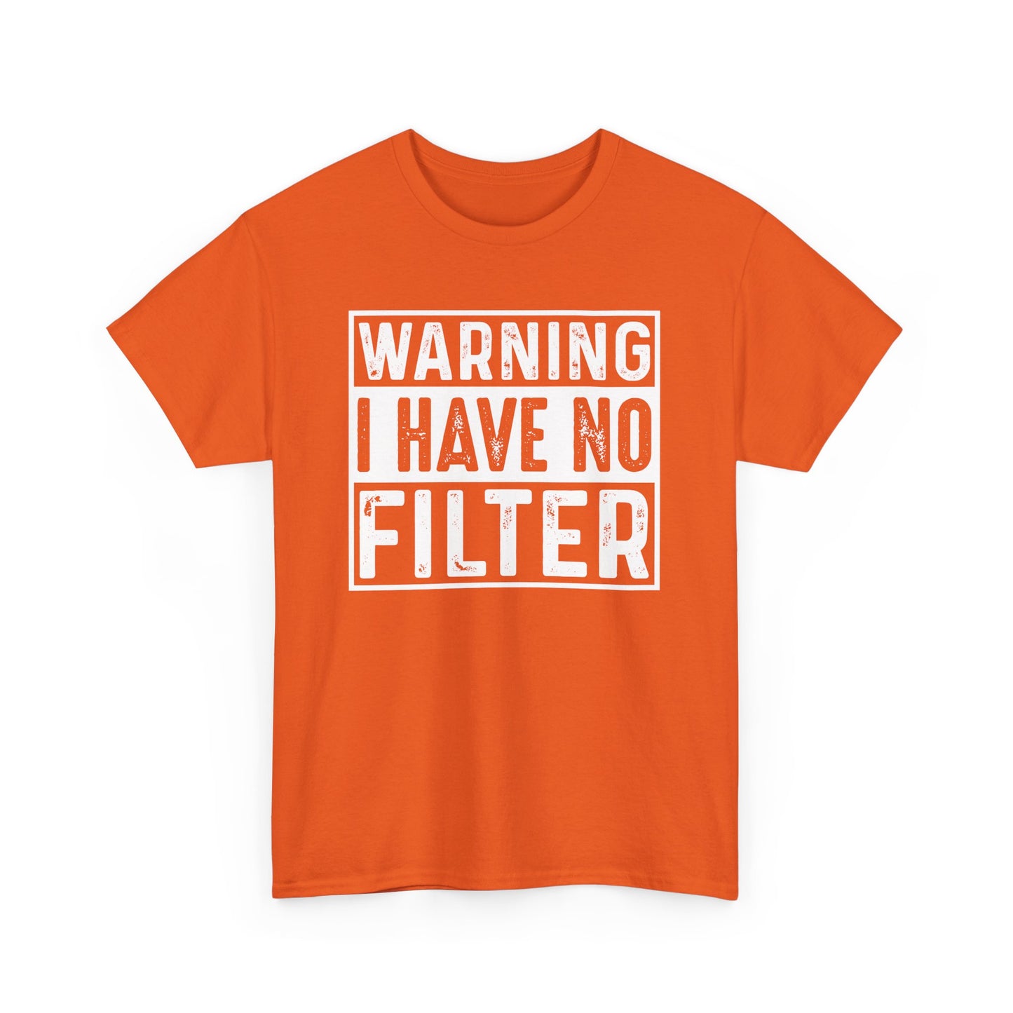 Gilden "Warning I Have No Filter" Unisex Tee Fun Gift for Friends & Family Available in Asst. Colors & Sizes