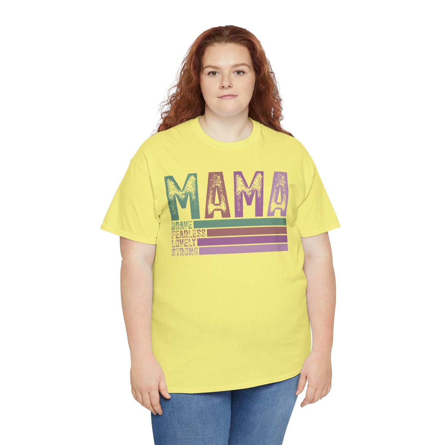 Inspirational Mama Tee - Brave, Fearless, Lovely, Strong Perfect for Mother's Day, Birthday. Asst. Colors & Sizes