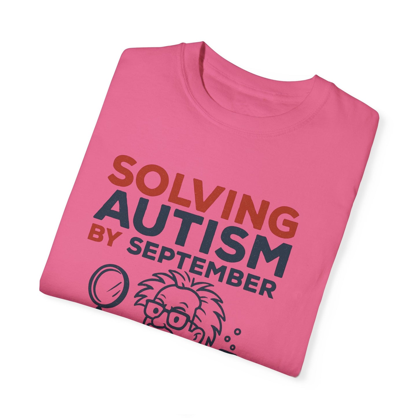 Comfort Colors Unisex Garment-Dyed T-Shirt - "Solving Autism by September" - Expert Design