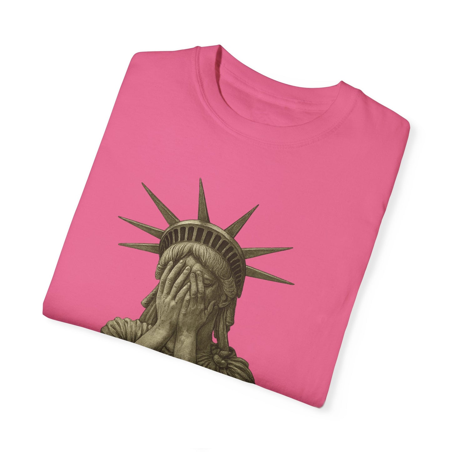 Lady Liberty Shocked Historian T-Shirt Parody Comfort Colors 1717