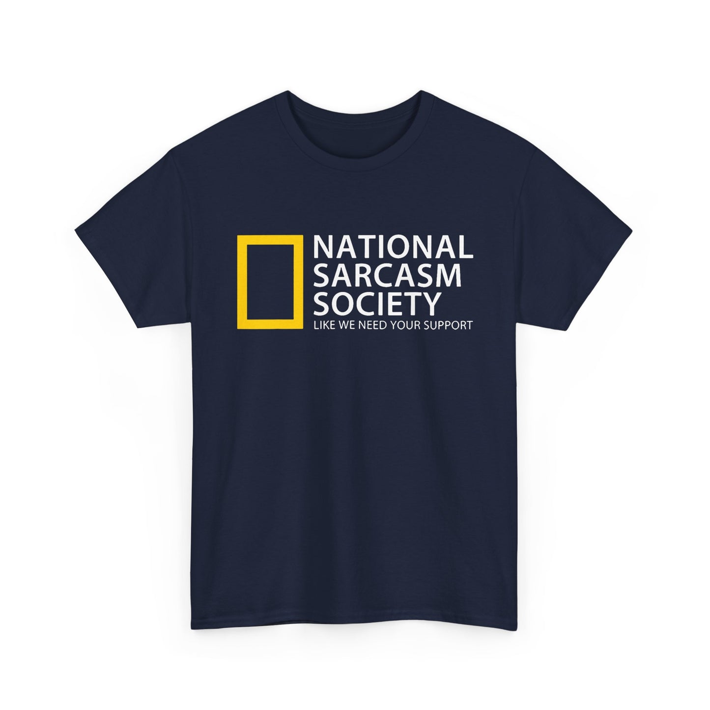 National Sarcasm Society tee | Funny Sarcastic Shirt, Humor