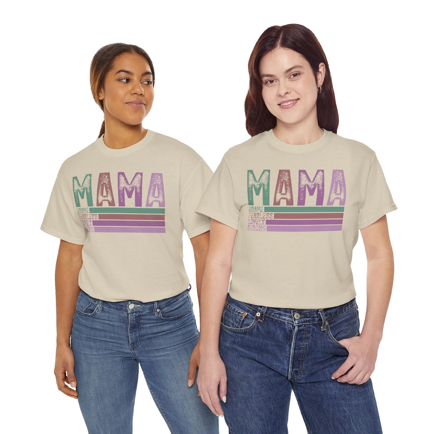 Inspirational Mama Tee - Brave, Fearless, Lovely, Strong Perfect for Mother's Day, Birthday. Asst. Colors & Sizes
