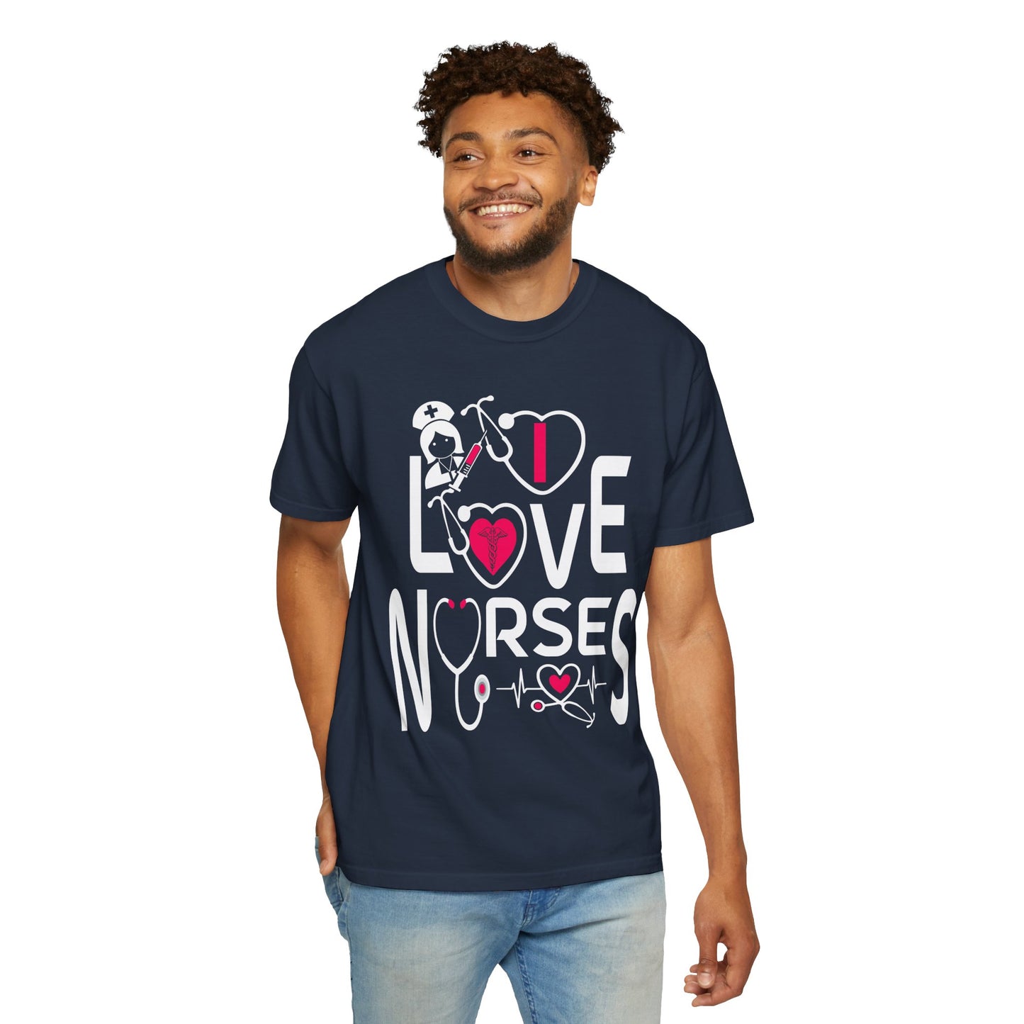 Comfort Colors "I Love Nurses "T-Shirt - Unisex Garment-Dyed Tee for Healthcare Heroes