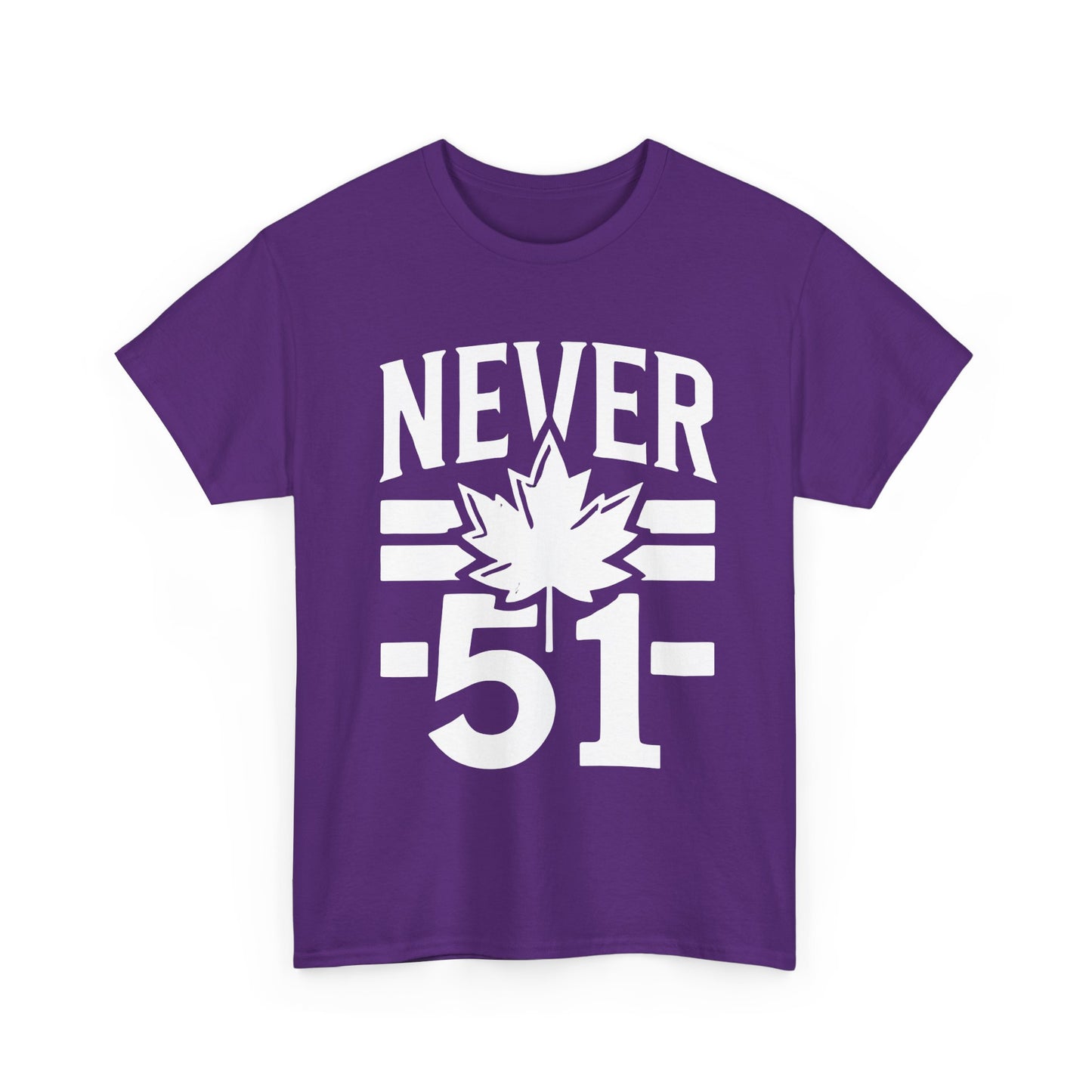 Canada Never 51 Unisex Heavy Cotton Tee - Casual Graphic T-Shirt
