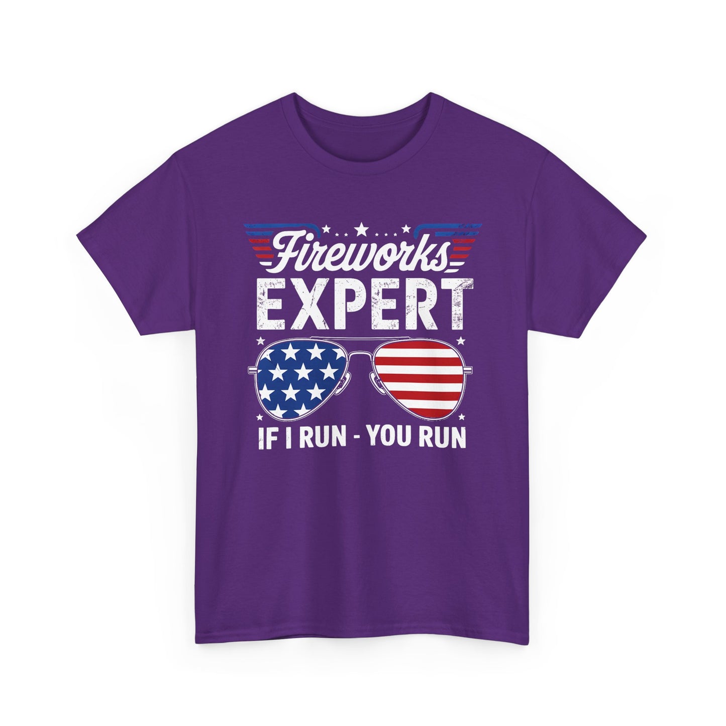 T-Shirt Fireworks Expert if I run You Run Unisex Heavy Cotton Tee