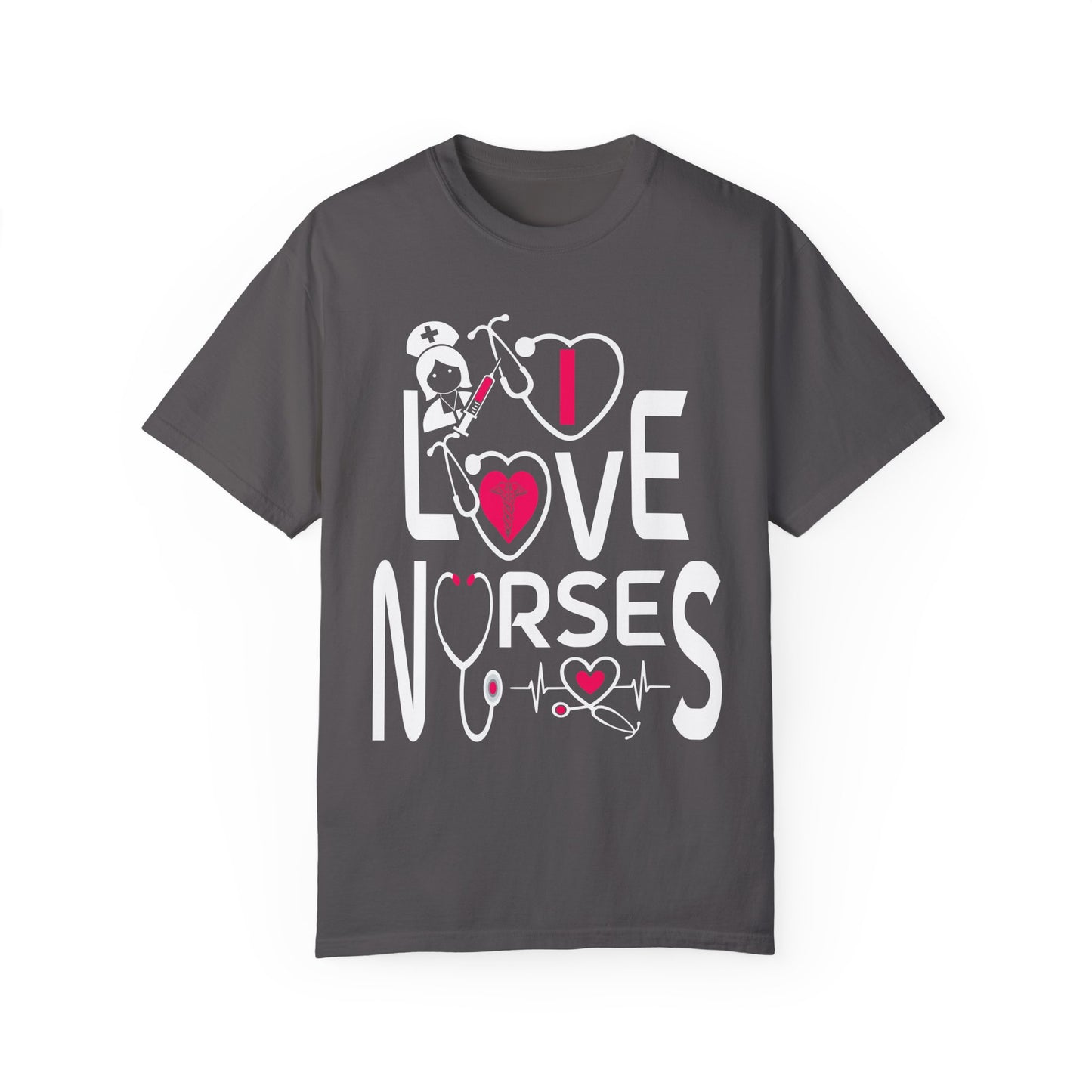 Comfort Colors "I Love Nurses "T-Shirt - Unisex Garment-Dyed Tee for Healthcare Heroes