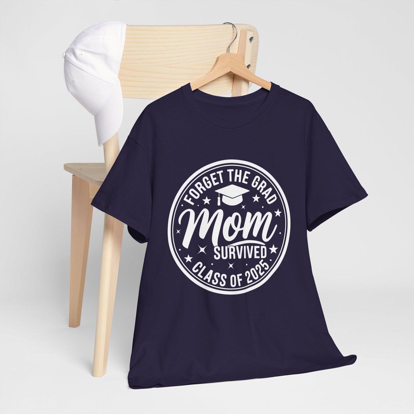Gildan Comfortable Unisex Heavy Cotton Tee -"Forget the Grad, Mom..." Great gift for Graduation Asst. Sizes & Colors