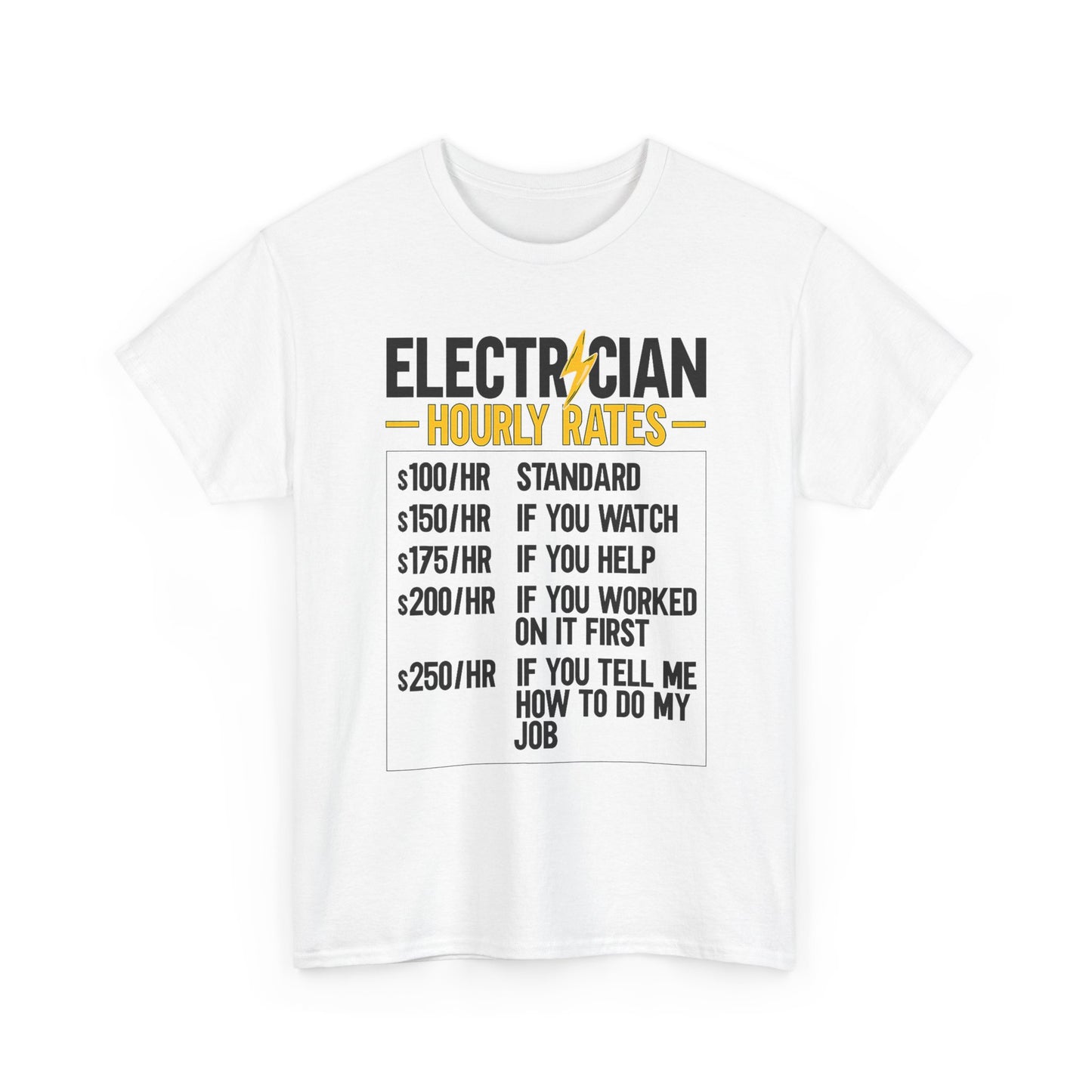 Electrician Hourly Rates T-Shirt | Funny Tradesman Tee