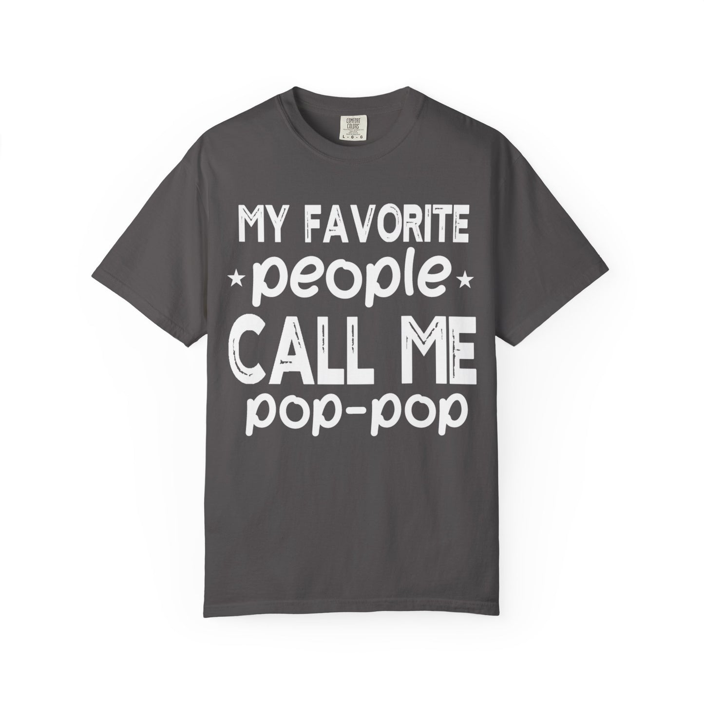 Comfort Colors Funny "Pop-Pop"  Garment-Dyed T-Shirt - Perfect for Grandparents Asst. Sizes & Colors