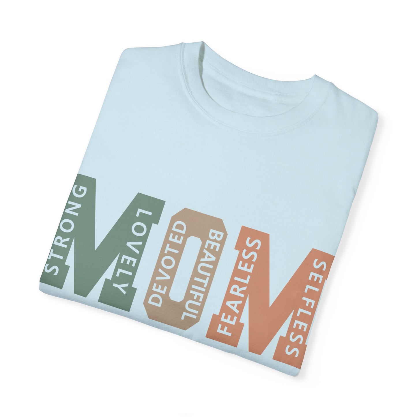 Comfort Colors Mother's Day Garment-Dyed T-shirt for The Mom Who Handles Everything Asst. Colors and Sizes Comfort Colors 1717