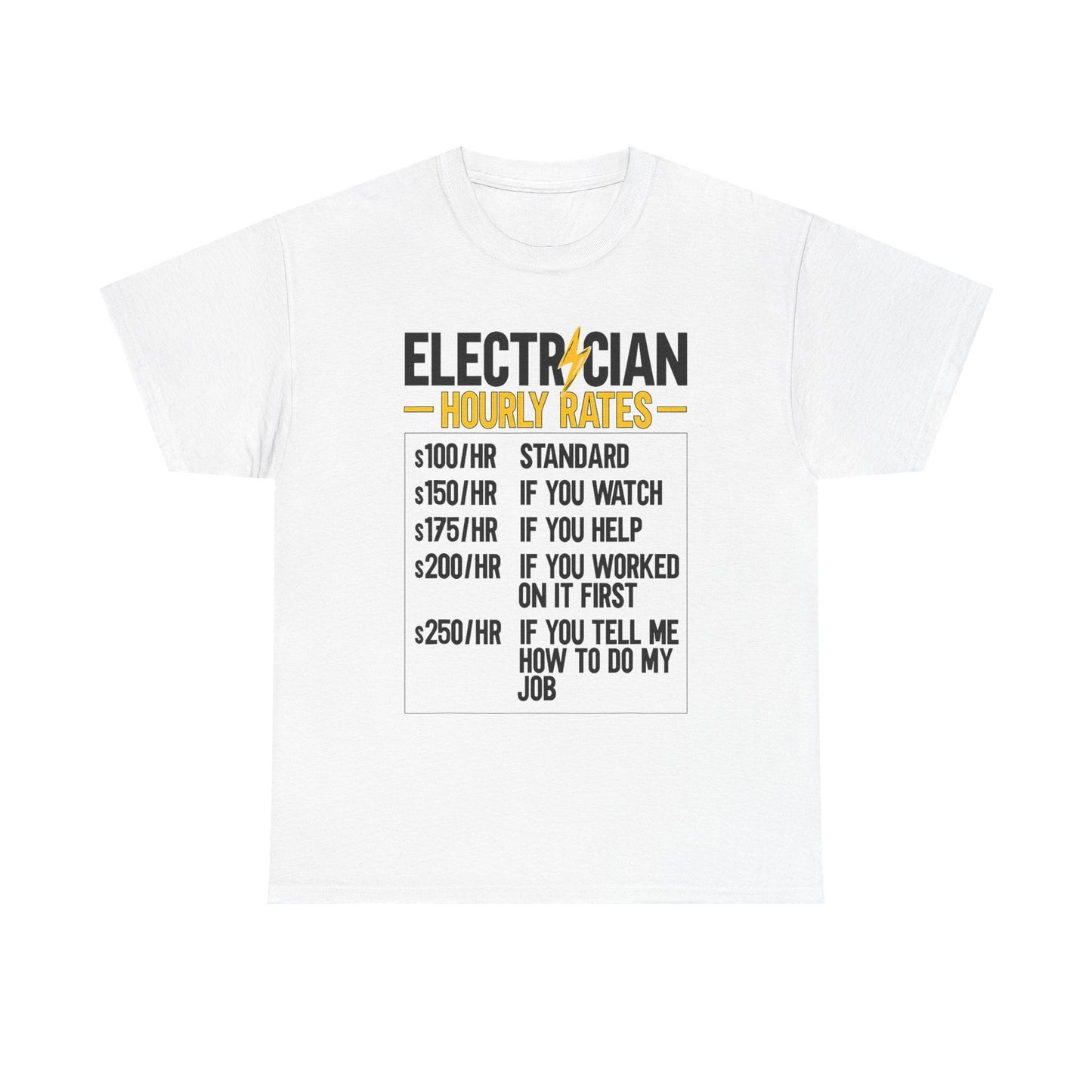 Electrician Hourly Rates T-Shirt | Funny Tradesman Tee