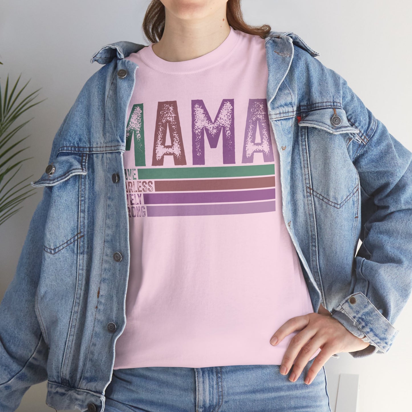 Inspirational Mama Tee - Brave, Fearless, Lovely, Strong Perfect for Mother's Day, Birthday. Asst. Colors & Sizes