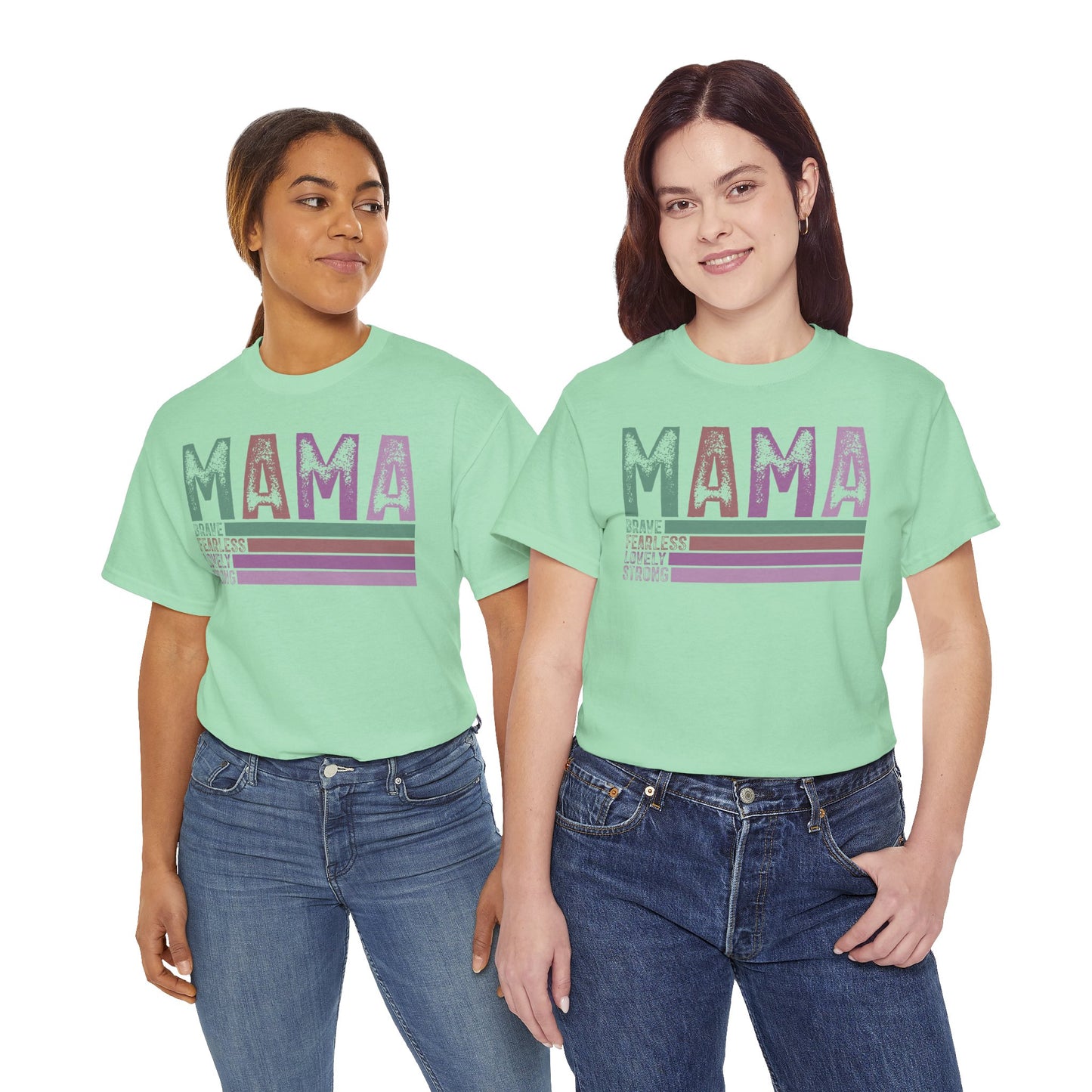 Inspirational Mama Tee - Brave, Fearless, Lovely, Strong Perfect for Mother's Day, Birthday. Asst. Colors & Sizes