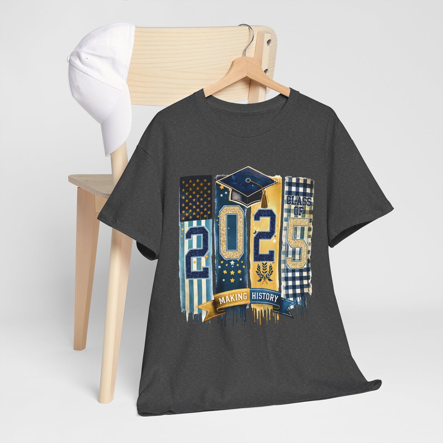Gildan Graduation 2025 Heavy Cotton Tee - Making History Unisex Shirt Unisex Available in Asst. Sizes & Colors