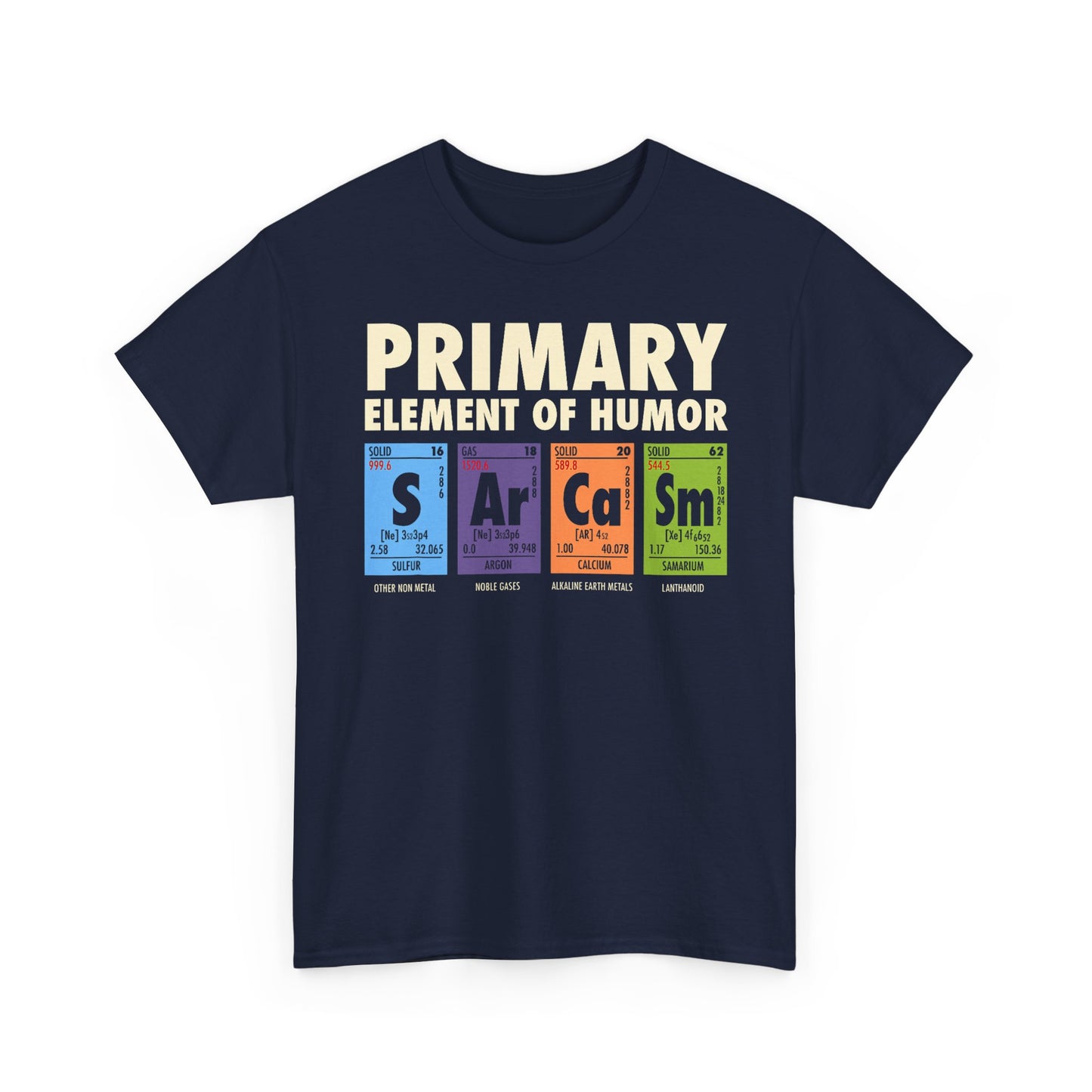 Primary Elements of Humor periodic table T-Shirt | Sarcasm Arrogance Smug