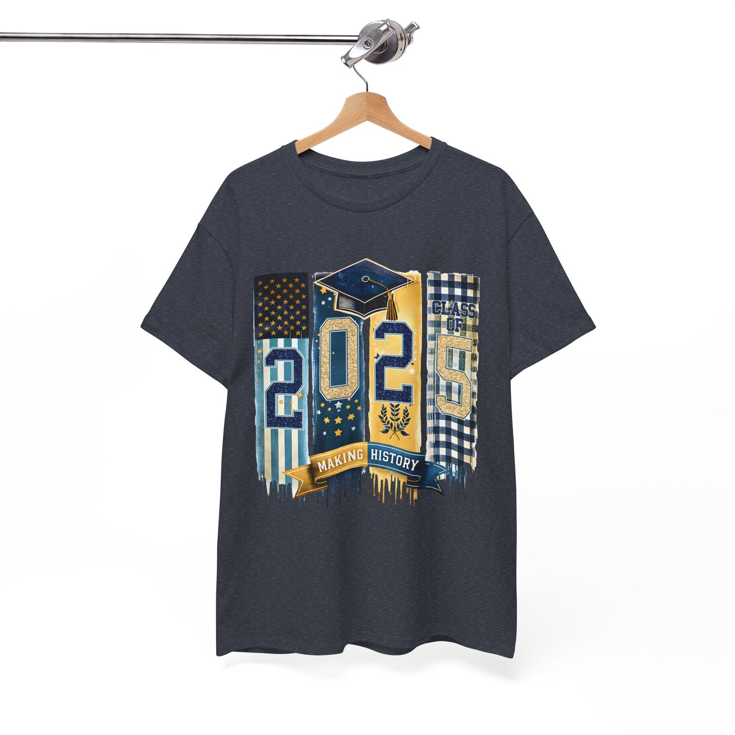 Gildan Graduation 2025 Heavy Cotton Tee - Making History Unisex Shirt Unisex Available in Asst. Sizes & Colors