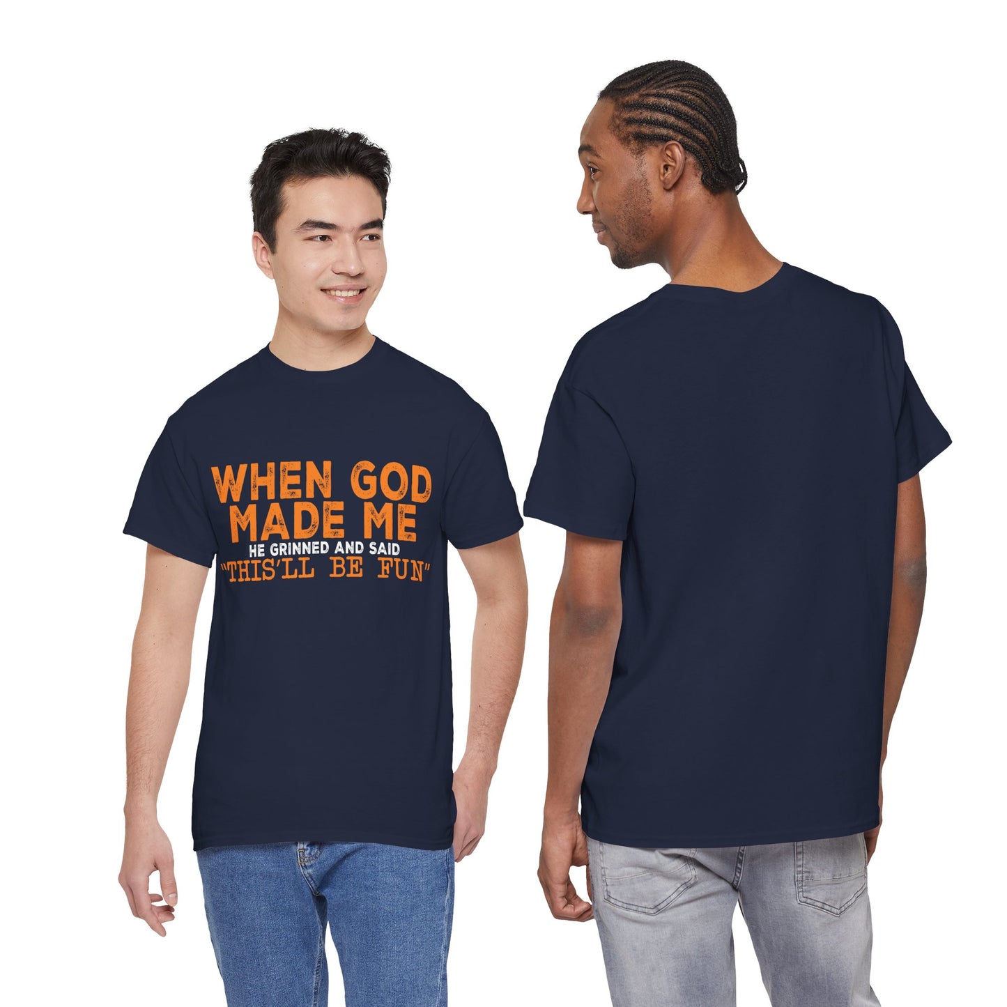 'When God Made Me He Grinned' Graphic Tee — Inspirational Religious Christian T-Shirt