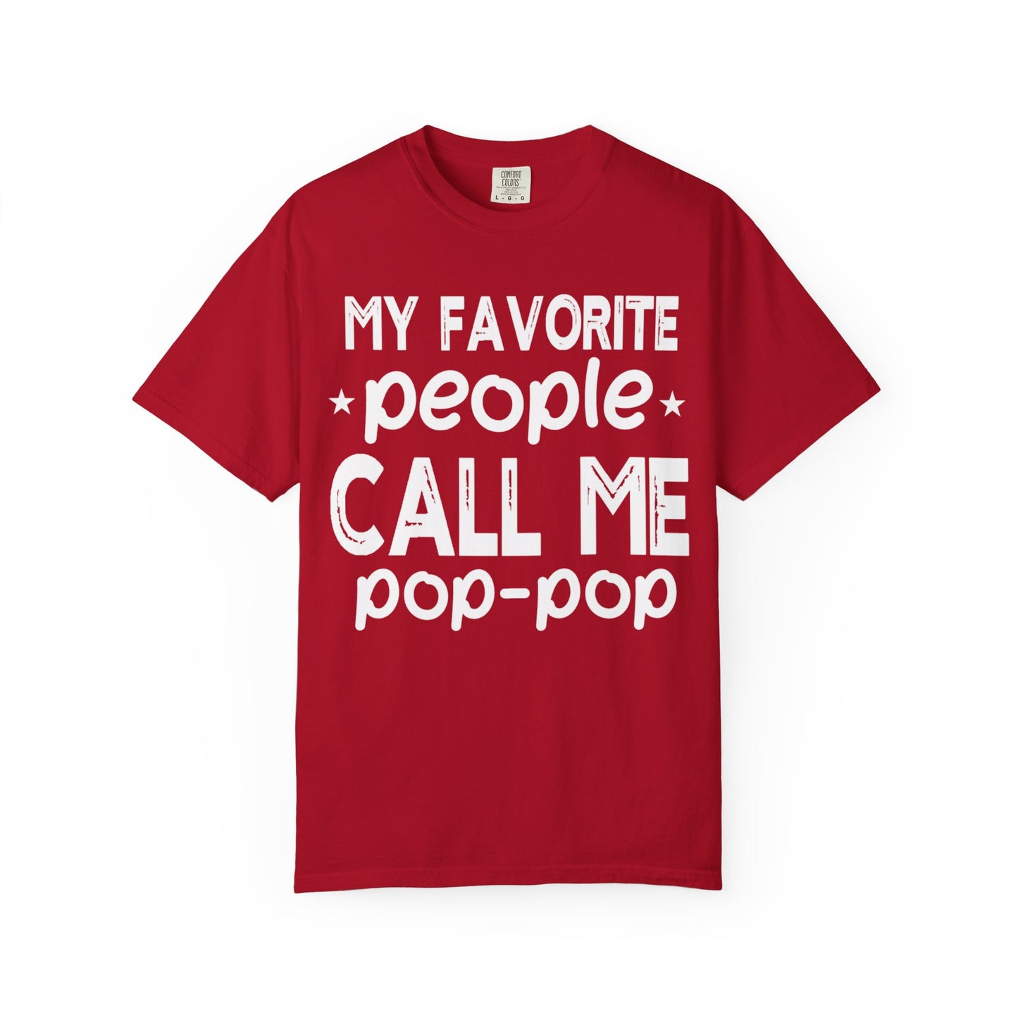 Comfort Colors Funny "Pop-Pop"  Garment-Dyed T-Shirt - Perfect for Grandparents Asst. Sizes & Colors