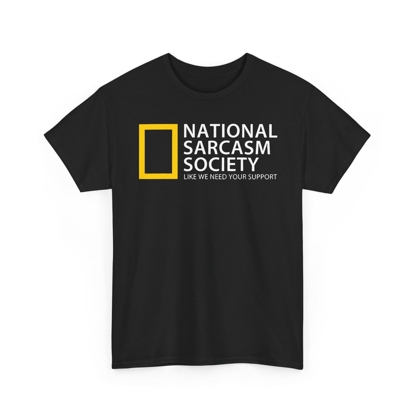 National Sarcasm Society tee | Funny Sarcastic Shirt, Humor