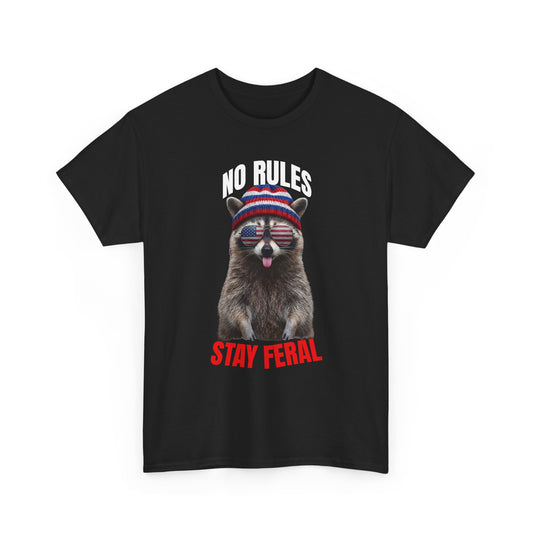 No Rules Stay Feral Raccoon T-Shirt – Funny Patriotic Animal Graphic Tee